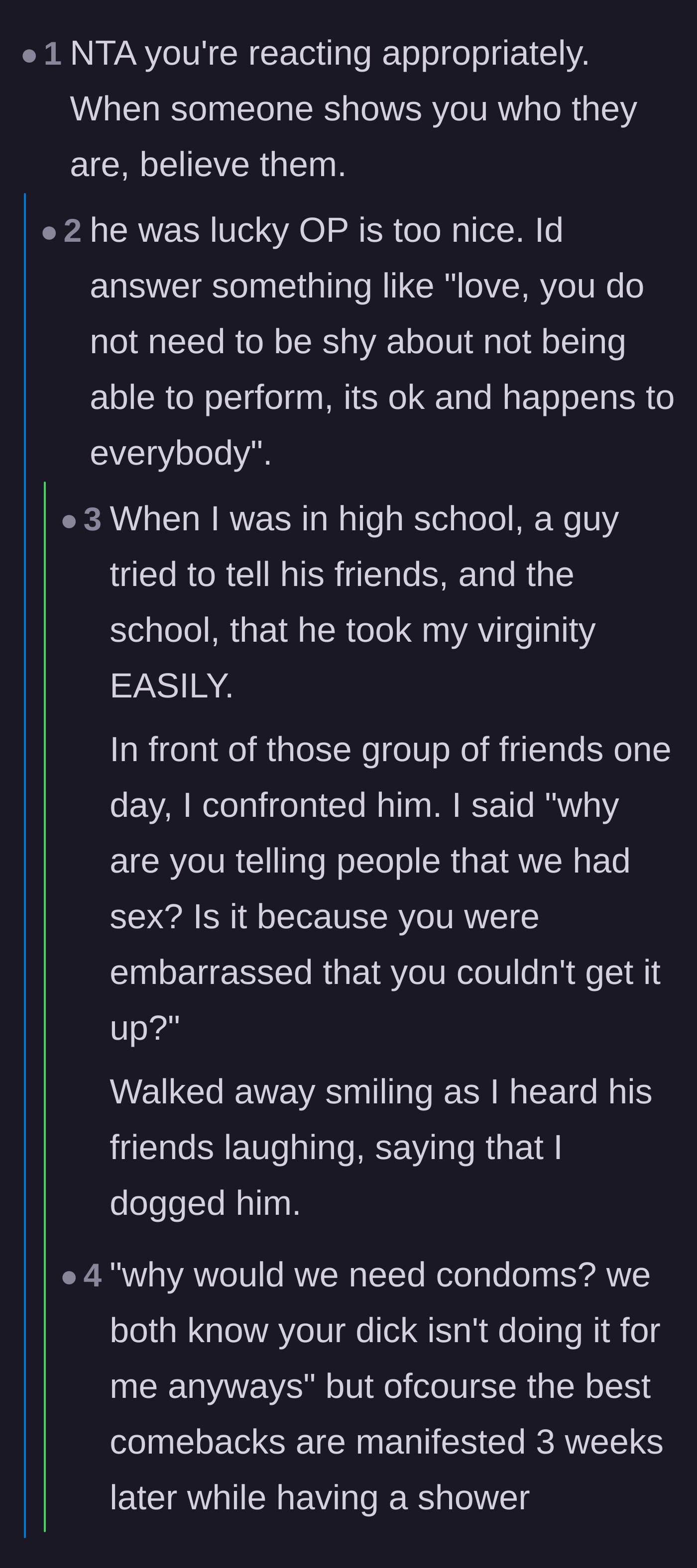 Comment thread 2 - Advice on believing people's true colors and sharing savage comebacks about bruised male egos.