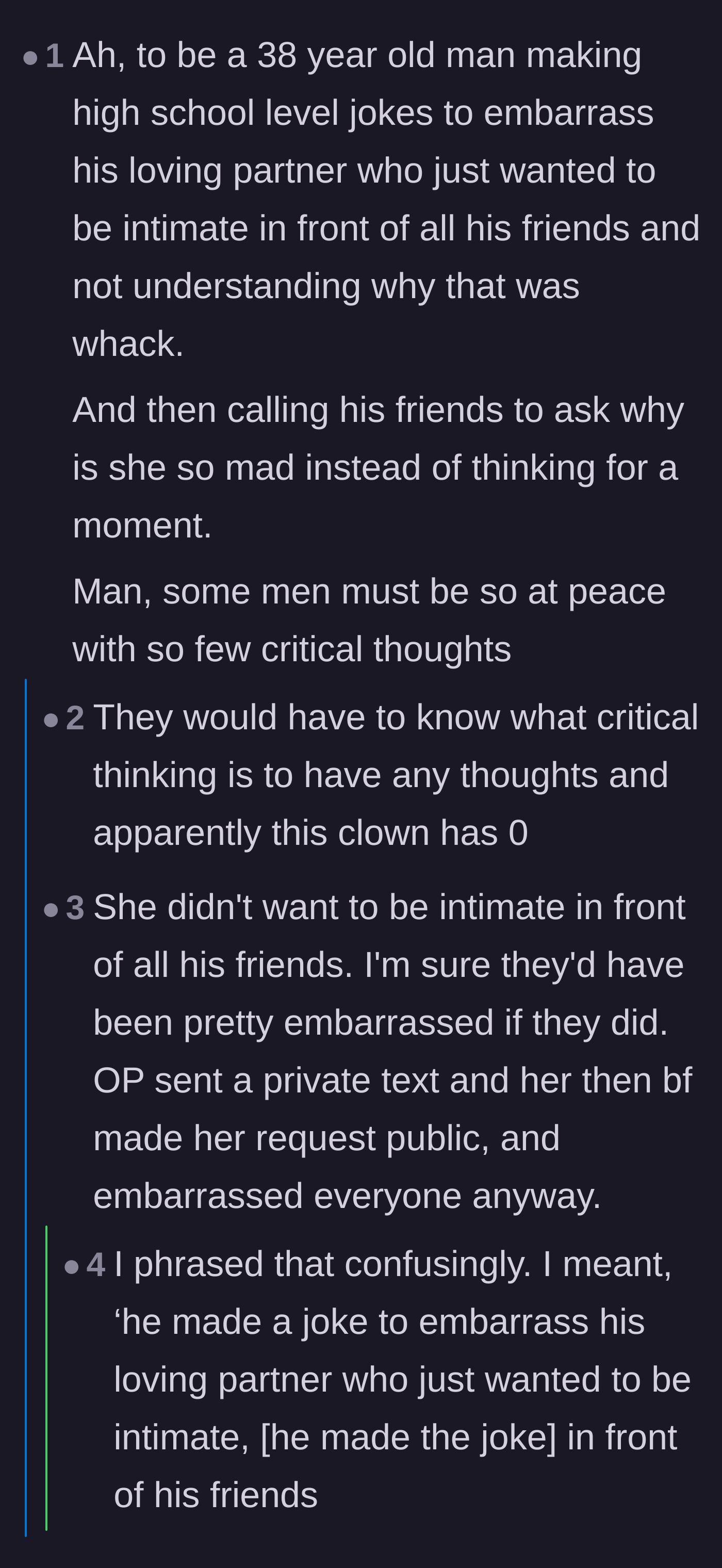 Comment thread 5 - Readers marveling at the boyfriend's complete lack of critical thinking and self-awareness.