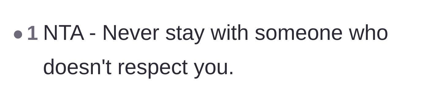 Comment thread 6 - A simple, direct comment advising never to stay with someone who doesn't respect you.