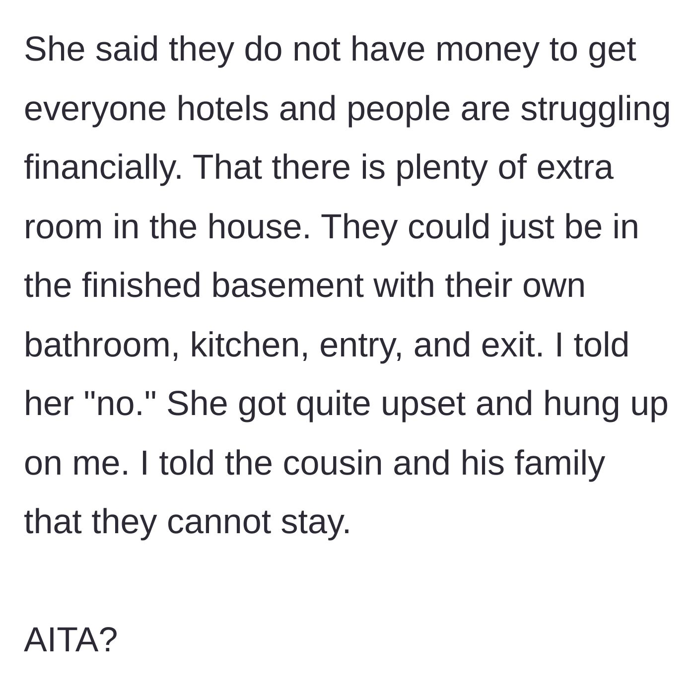 Story part 5 - The homeowner holding firm and officially turning the uninvited relatives away from his property.