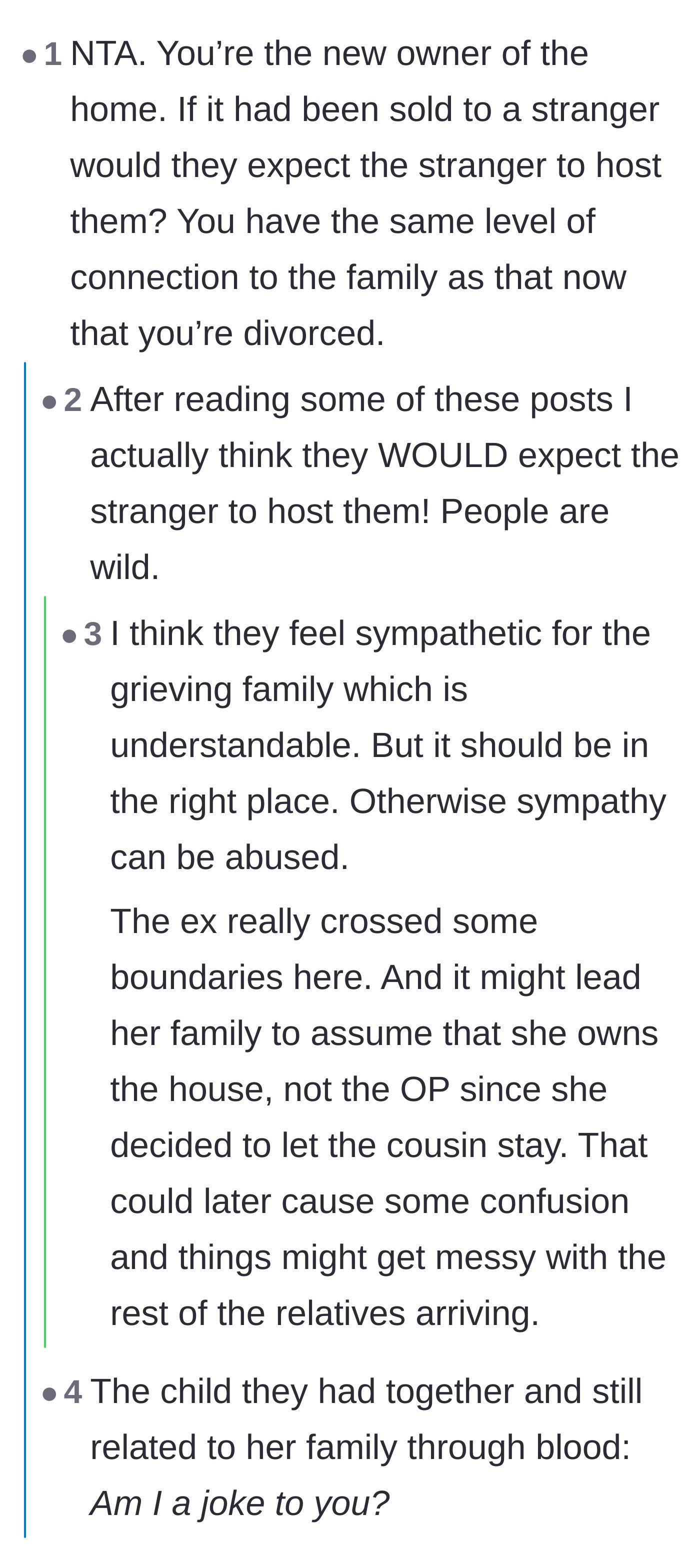 Comment thread 2 - A debate on whether the entitled relatives would have tried to crash at the house even if a total stranger bought it.