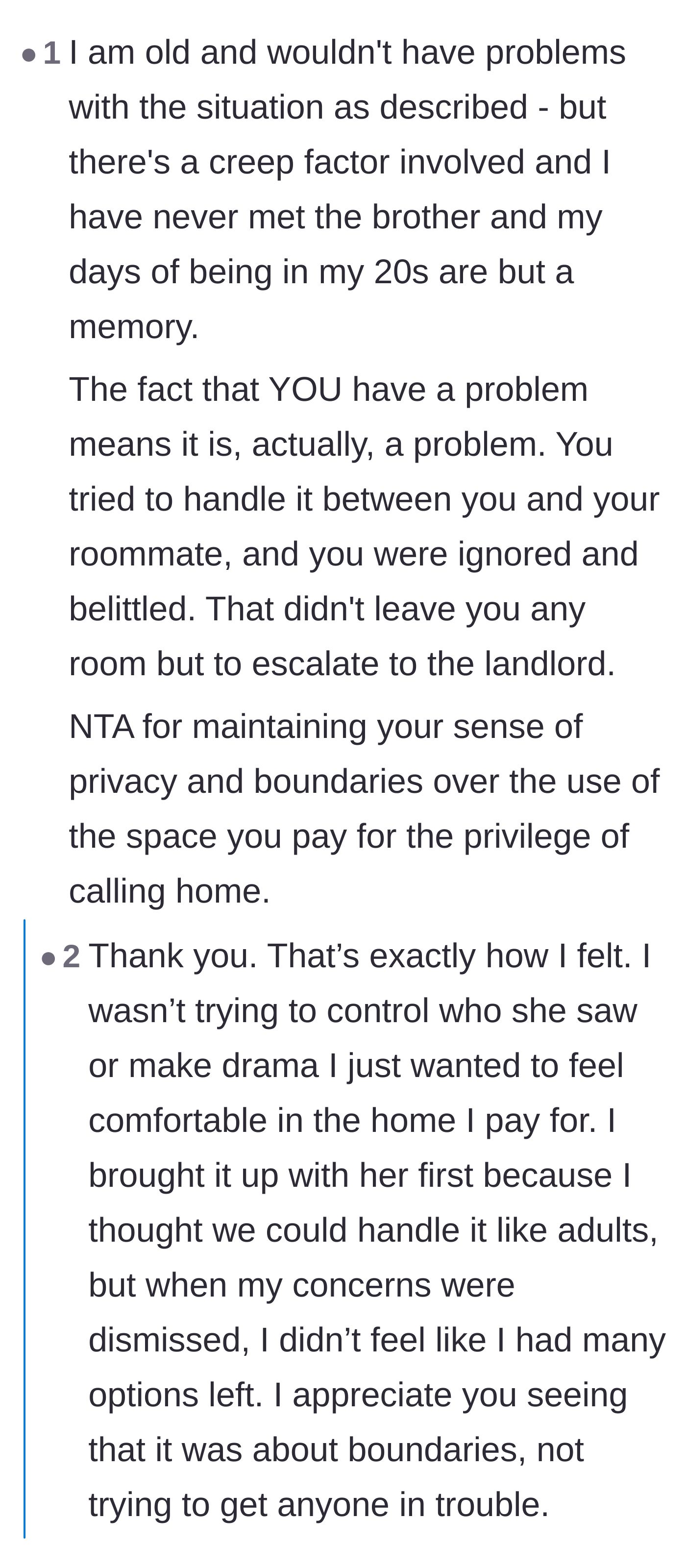 Comment thread affirming the main character's right to privacy and pointing out that her roommate's dismissal left escalation as the only option