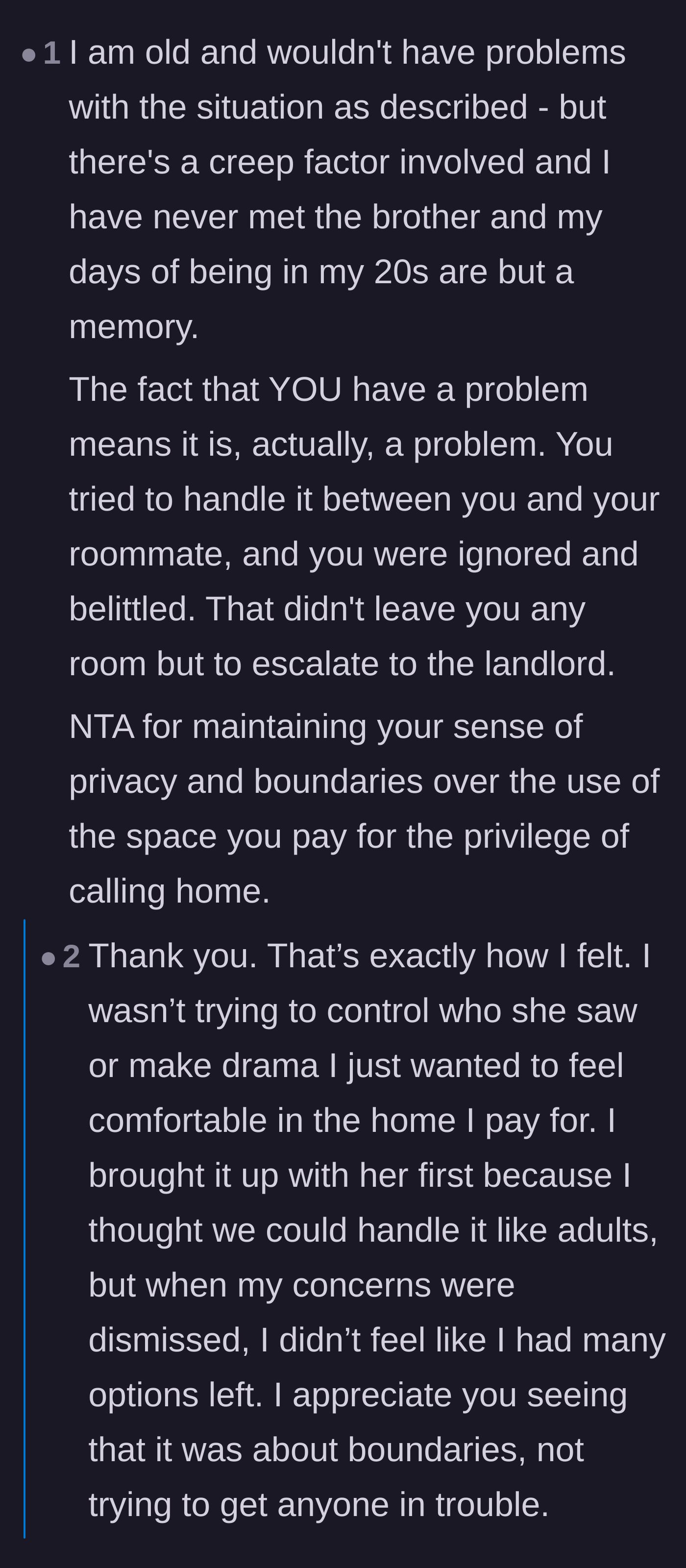 Comment thread affirming the main character's right to privacy and pointing out that her roommate's dismissal left escalation as the only option