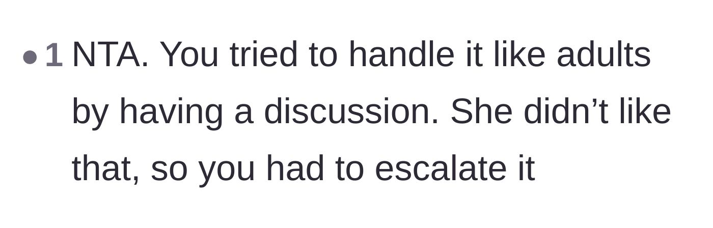 Comment thread reiterating that having a direct discussion was the adult choice, but the roommate's reaction forced the escalation