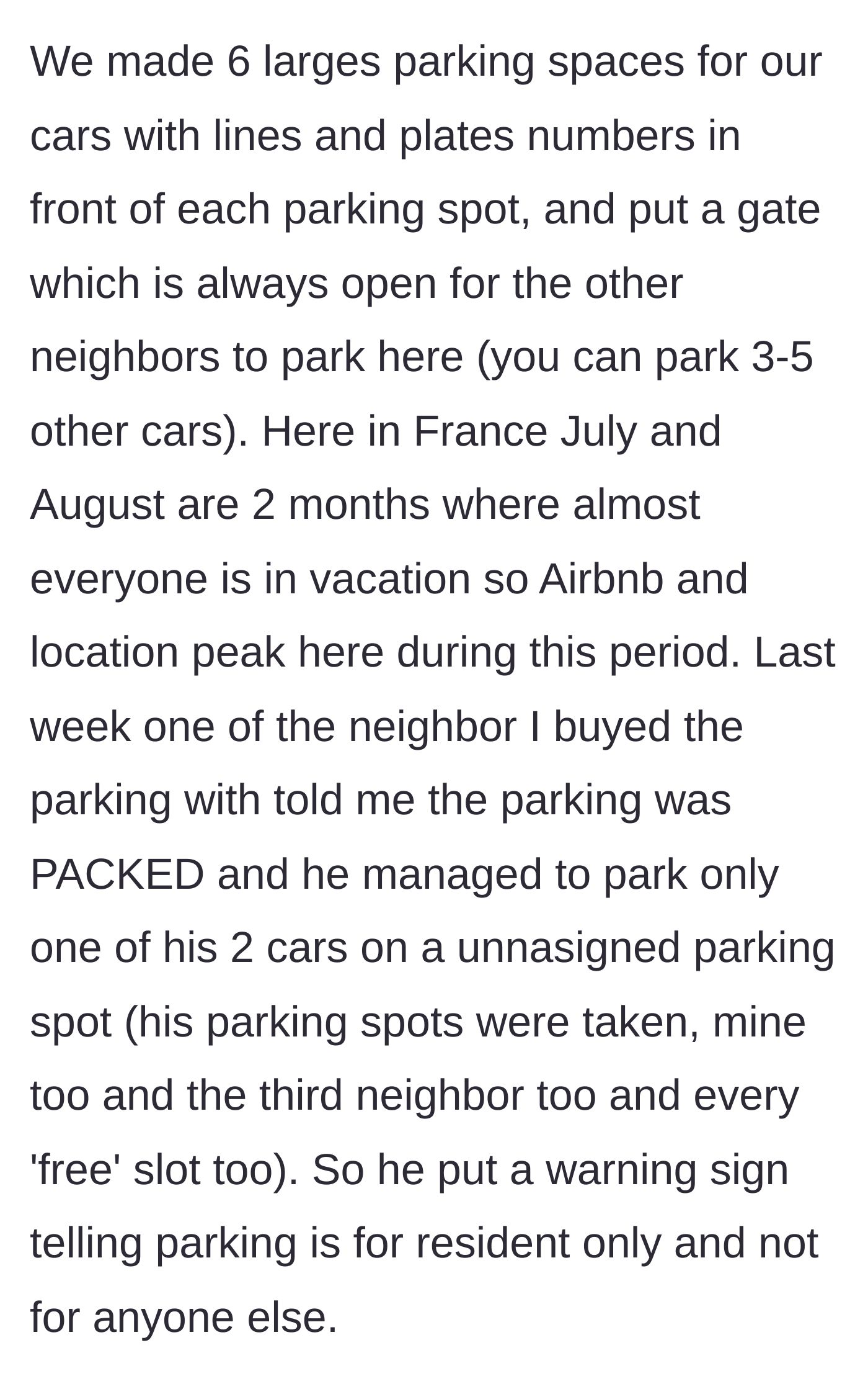 Story part 2 - Striping private parking spots, adding a gate, and putting up a warning sign after tourists steal the spaces.