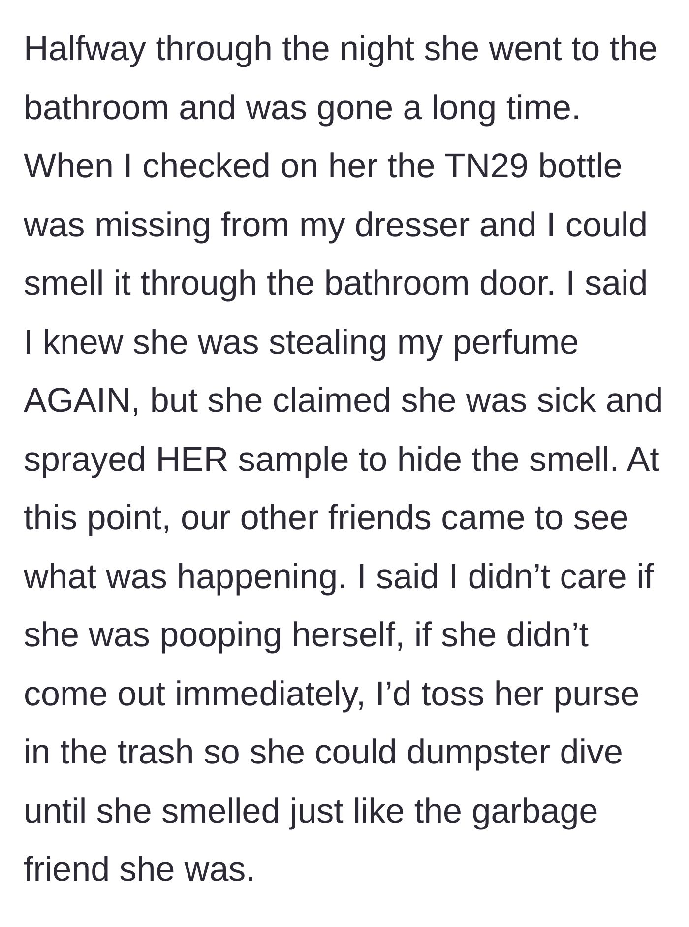 Story part 4 - Confronting the friend through a bathroom door after noticing the prized perfume missing from the bedroom during a party.