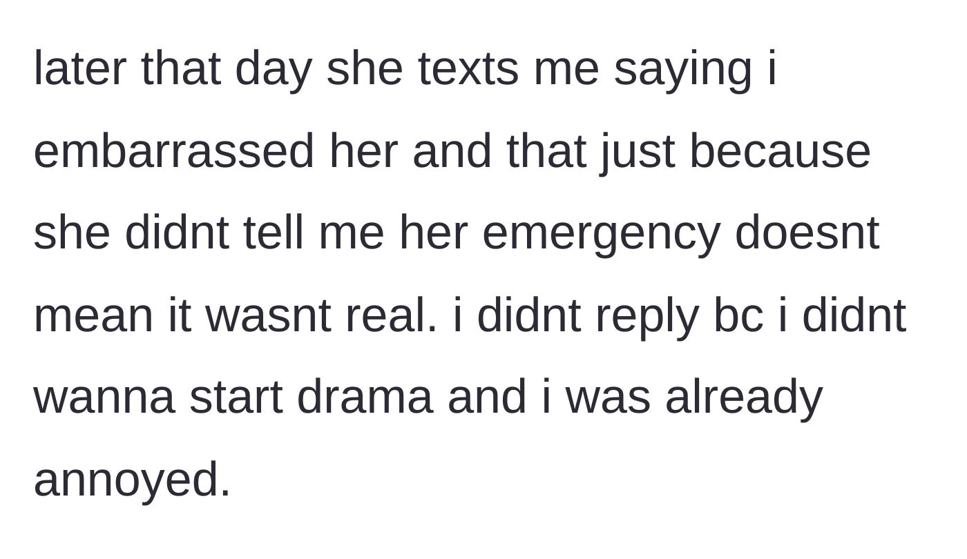 Story part 6 - The coworker sends an angry text claiming her emergency was still real and that he embarrassed her, to which he does not reply.