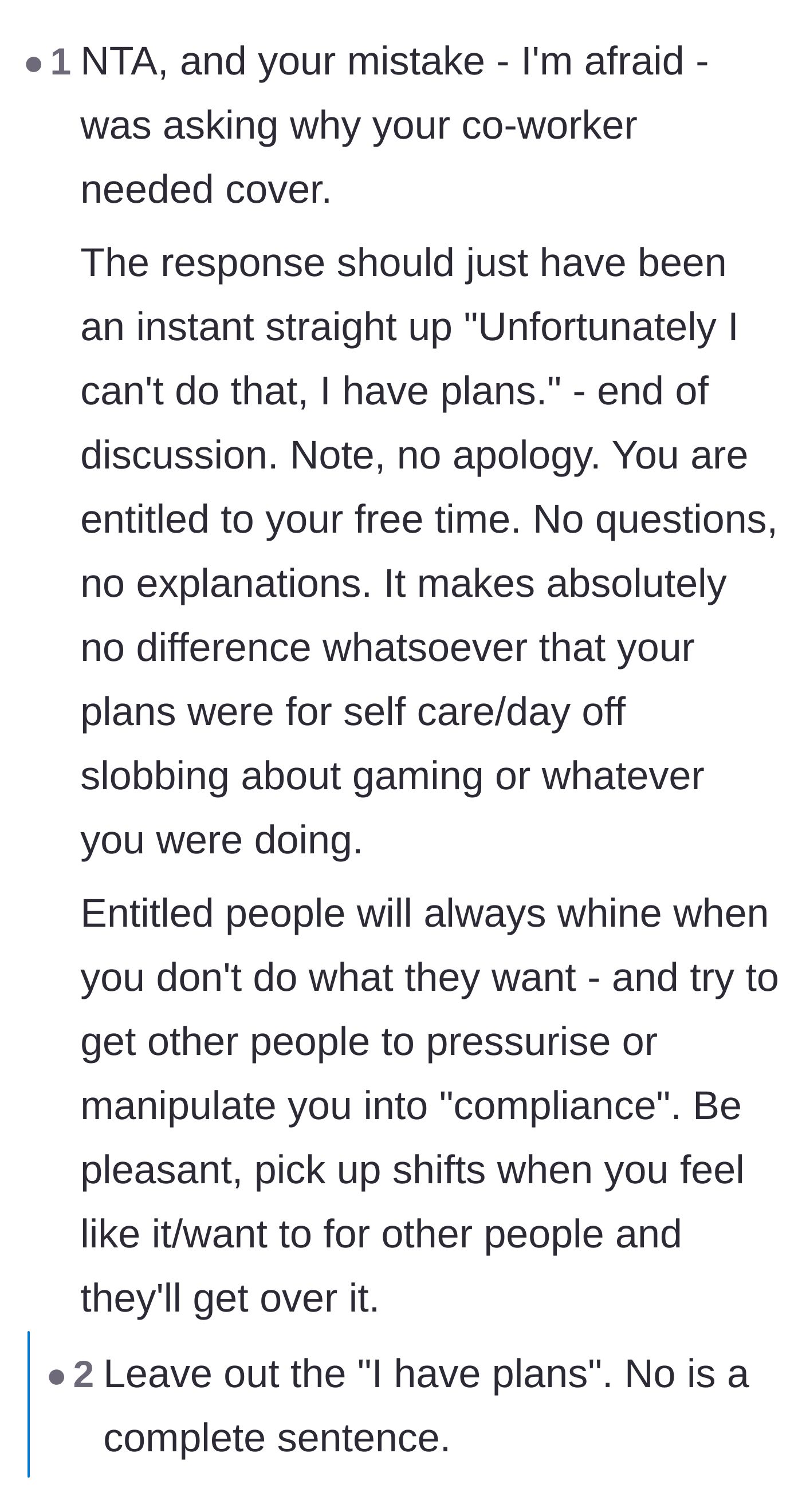 Comment thread 2 - A deep dive into the exact phrasing needed to decline a shift without leaving room for argument.
