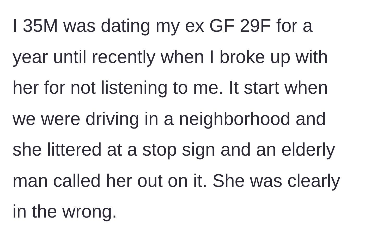 Story part 1 - A couple driving in a neighborhood when the girlfriend litters and is rightfully confronted by an elderly man.