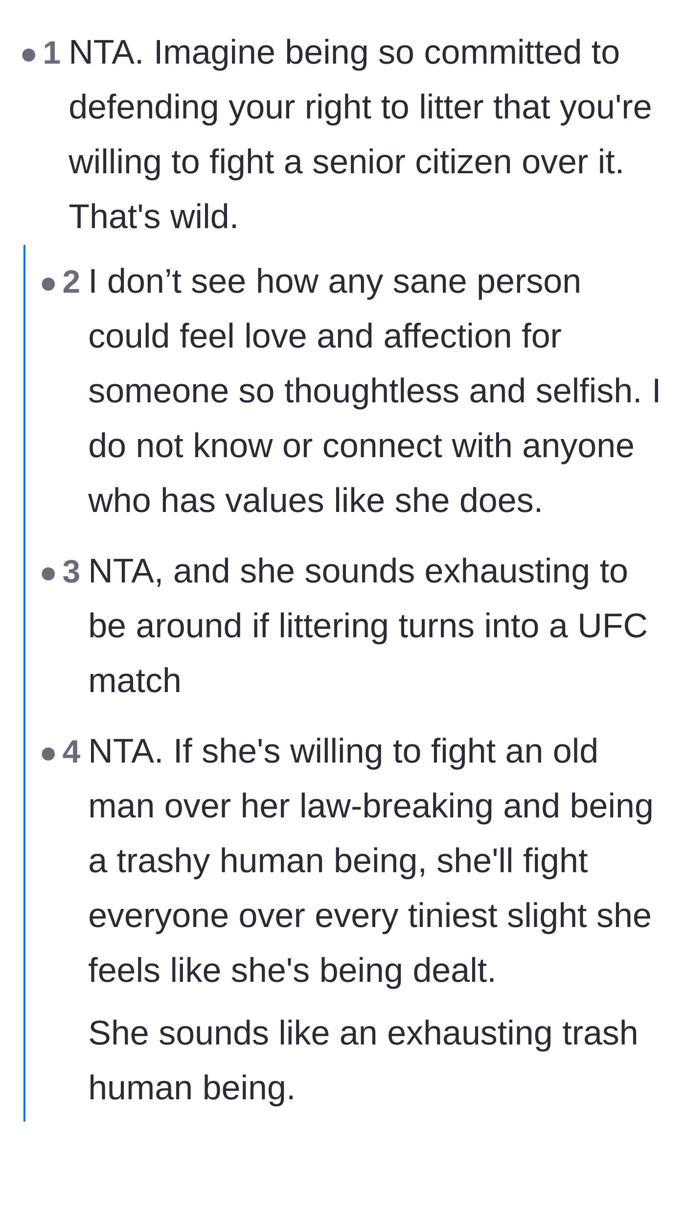 Comment thread 1 - Readers debating the sheer audacity of fighting an elderly man over a littering call-out, mixed with a wild story of a changed ex.