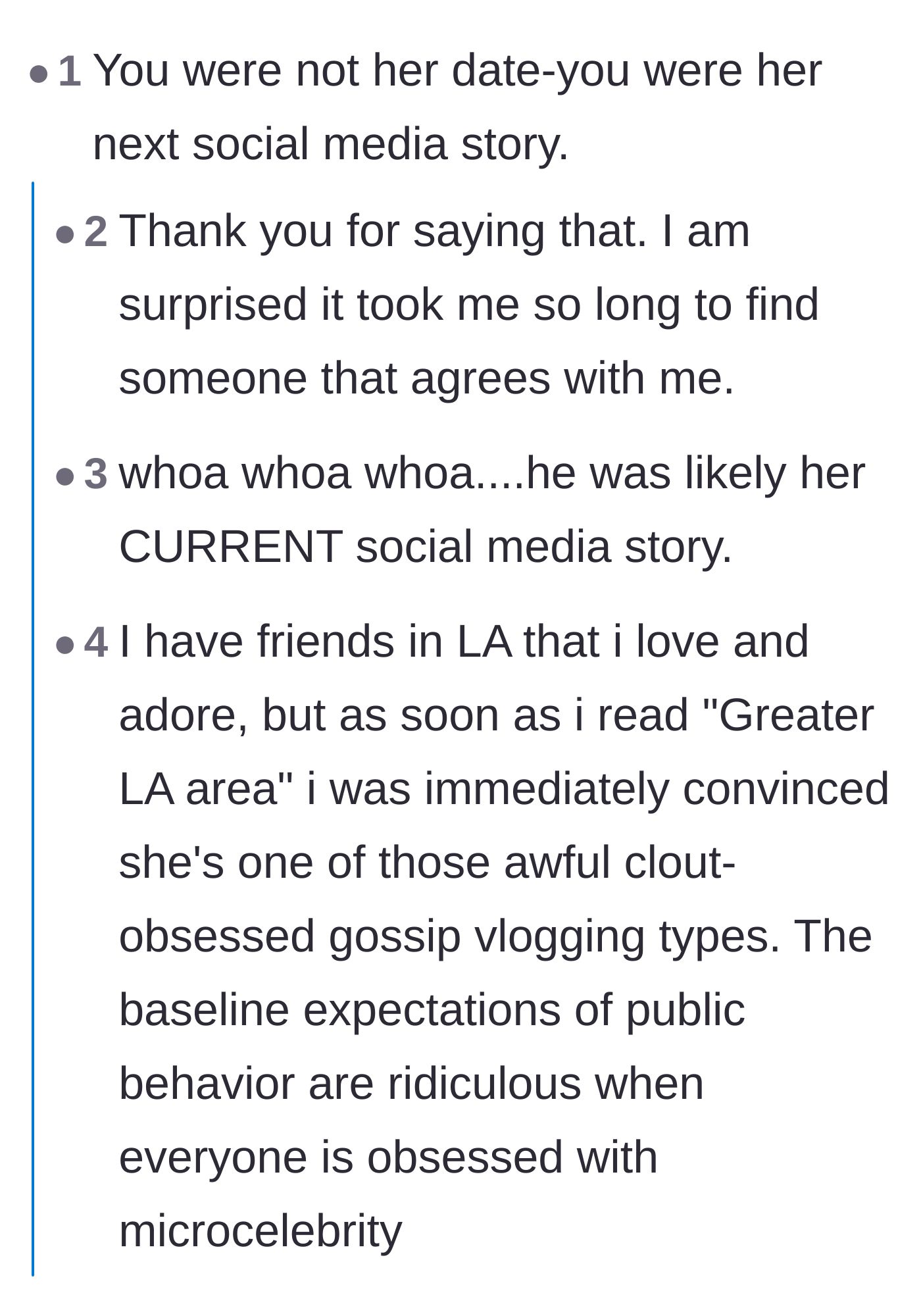 Comment thread 6 - A comment stating the man wasn't a date, but just the woman's next social media story.