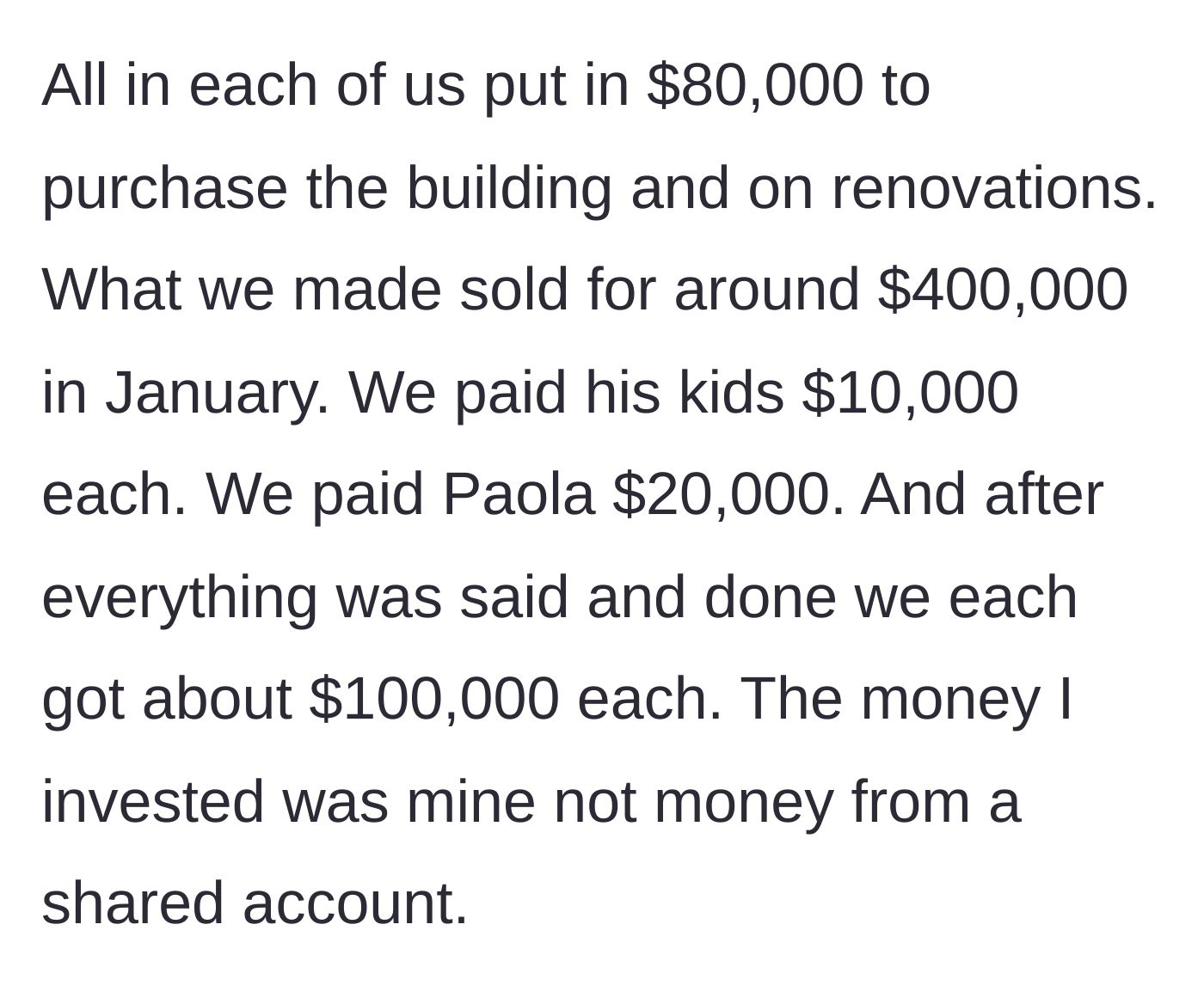 Story part 3 - They sell the property for a massive profit, fairly distributing the earnings to the son's family who did the labor.