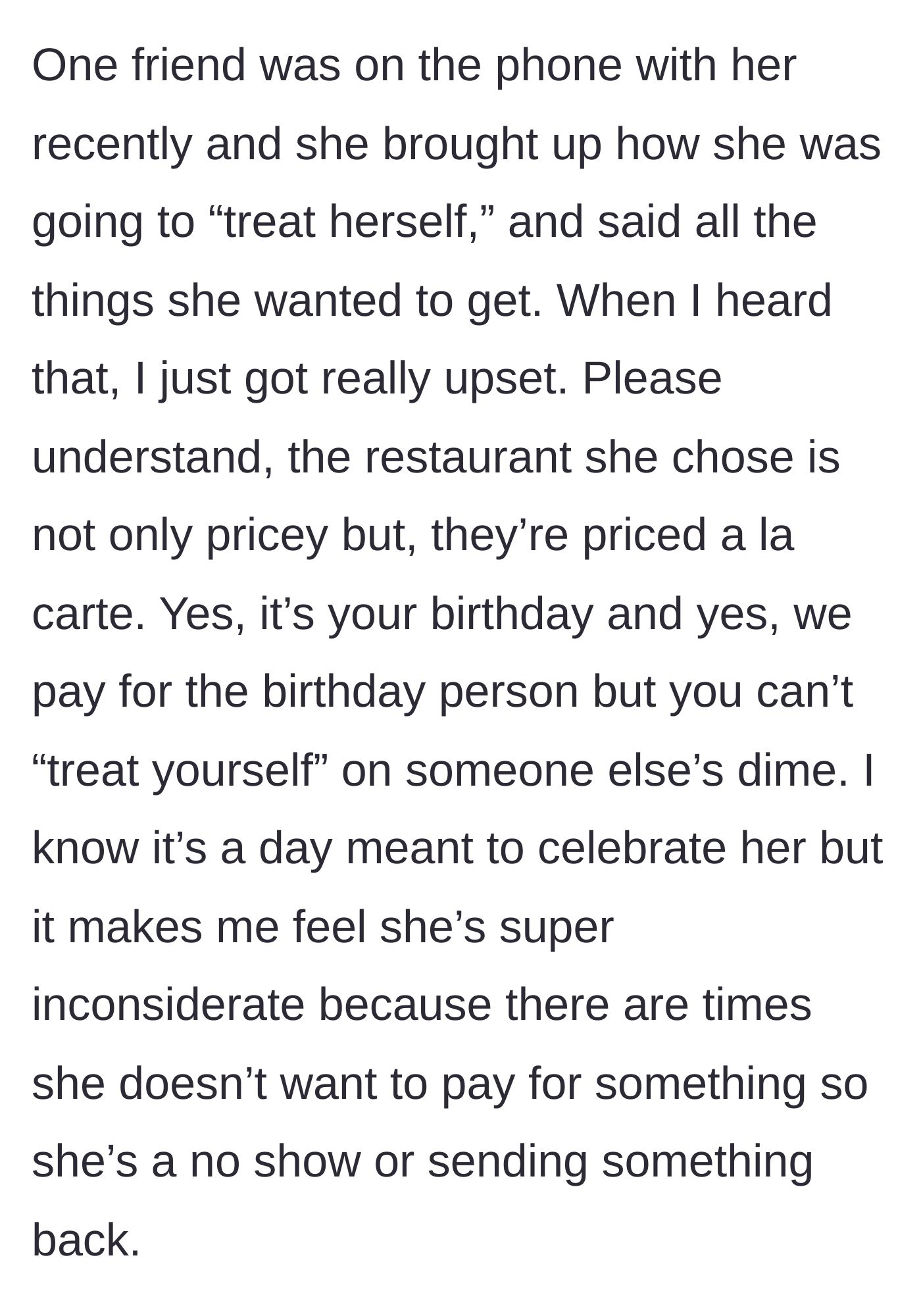 Story part 3 - The birthday girl announces her plans to treat herself at an expensive a la carte restaurant on the group's dime.