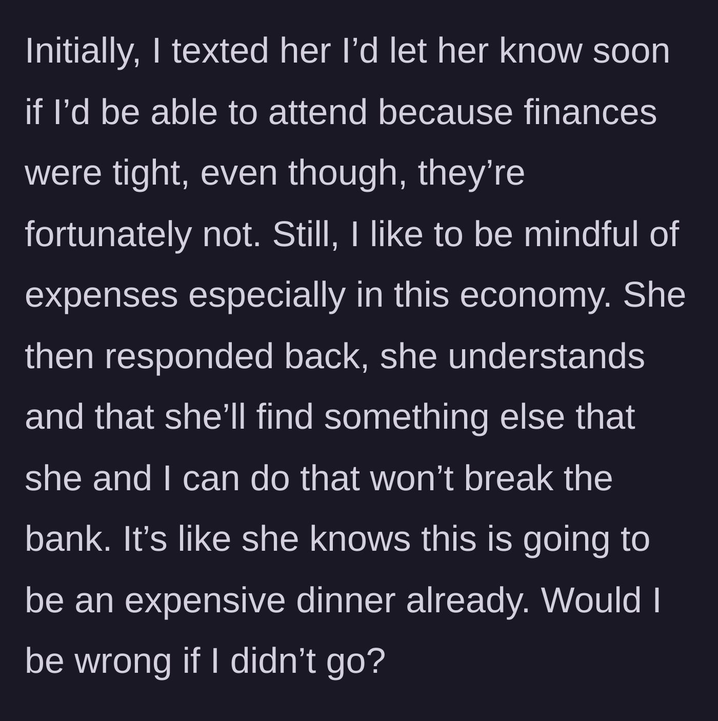 Story part 4 - The author texts that finances are tight, and the birthday girl immediately suggests a cheaper alternative for just the two of them.