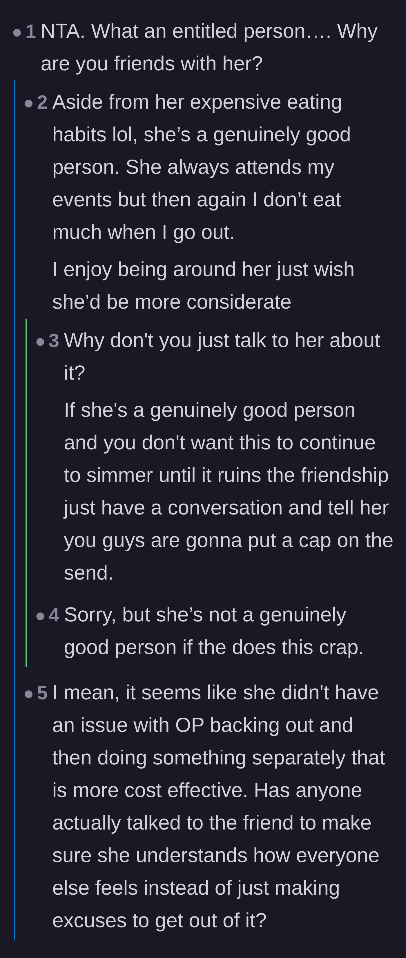 Comment thread 1 - Commenters pushing back on the author's claim that her greedy friend is actually a 'genuinely good person.'