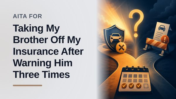 The Boundary Setter Who Cut Off His Entitled Brother (And Let the Cops Deliver the Wake-Up Call)