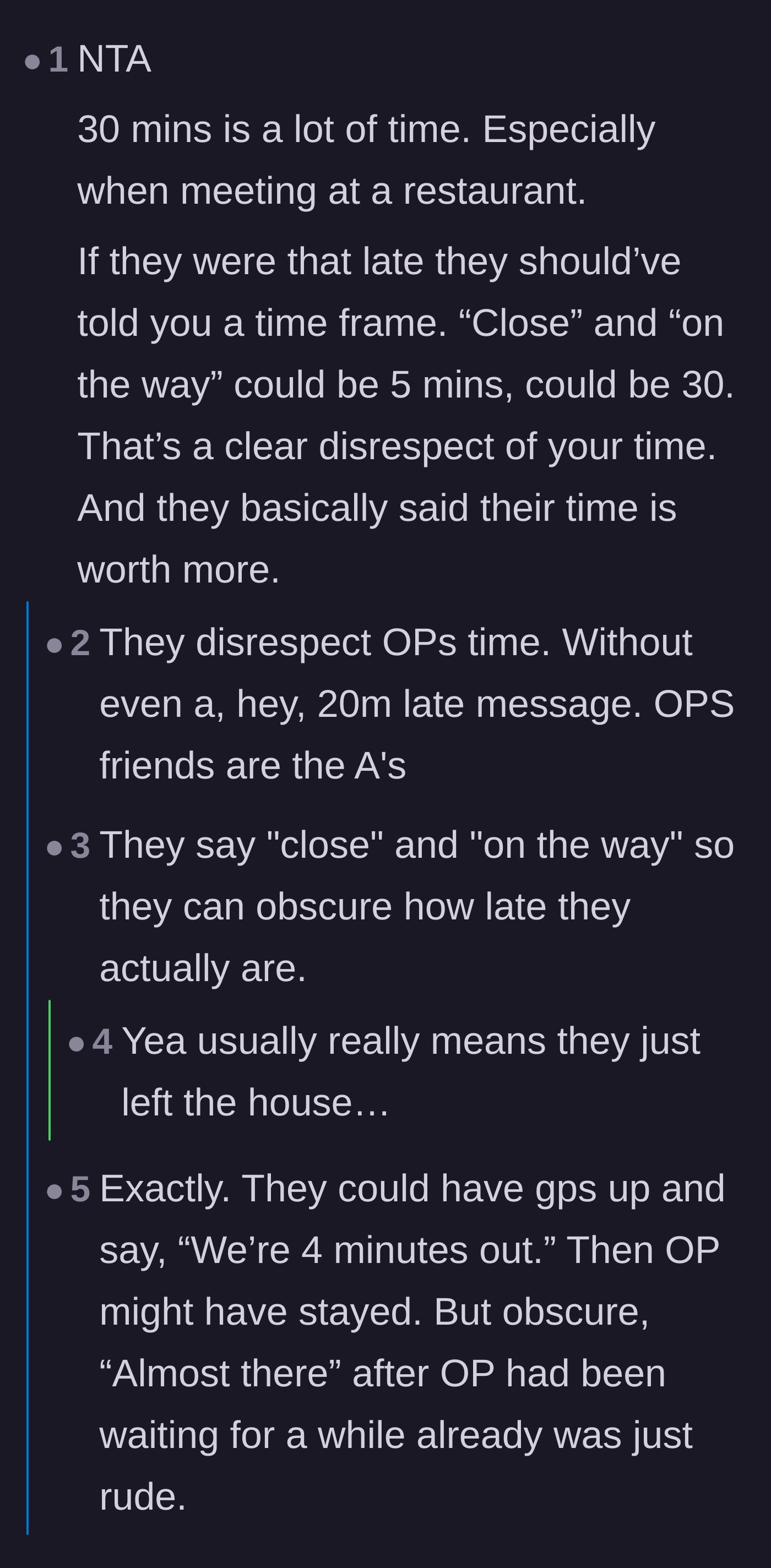Comment thread 5 - Thread exposing how late people use vague phrases like 'close' to hide how tardy they actually are.