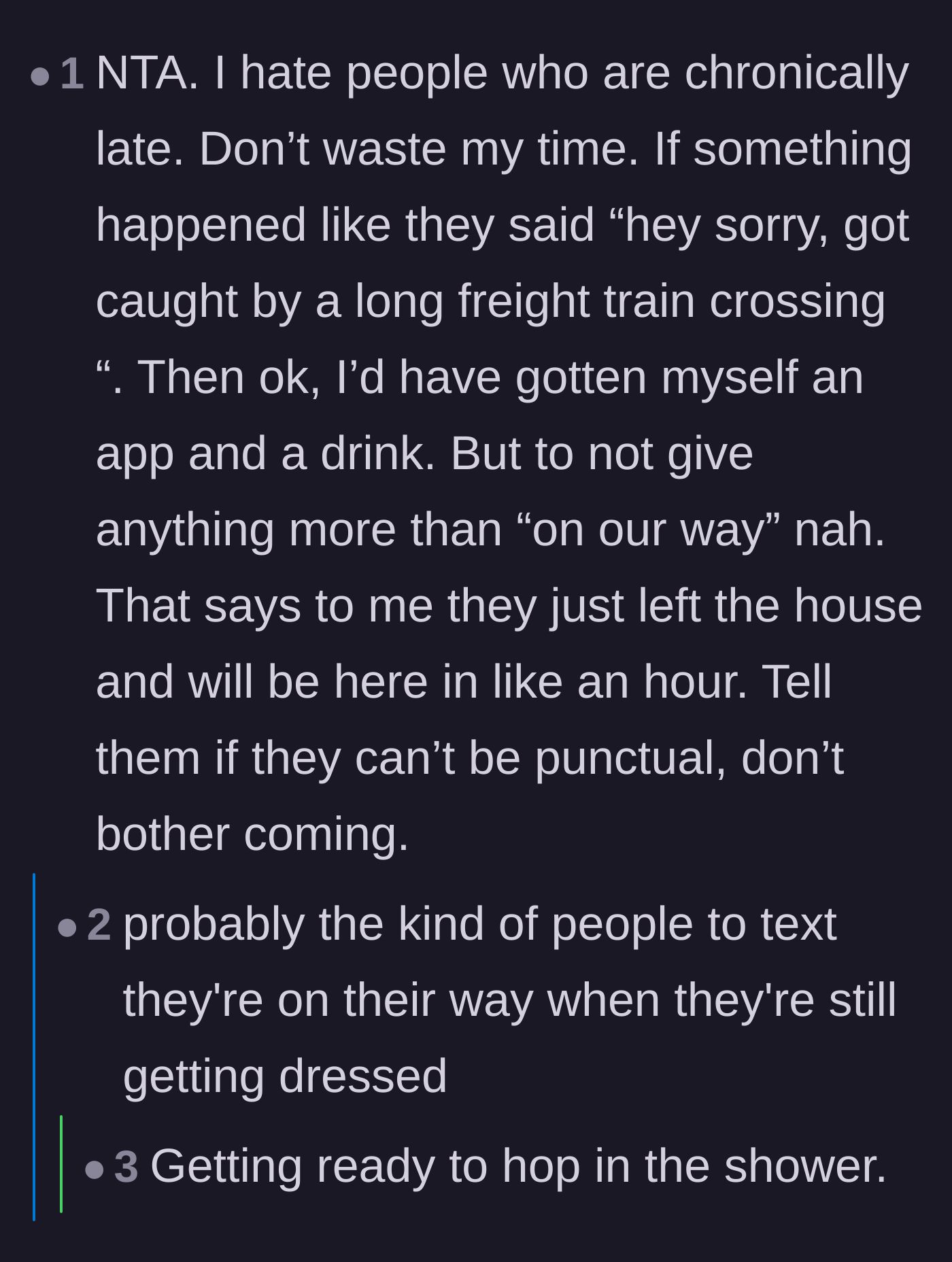 Comment thread 6 - Commenters refusing to accept chronically late behavior without a legitimate emergency excuse.
