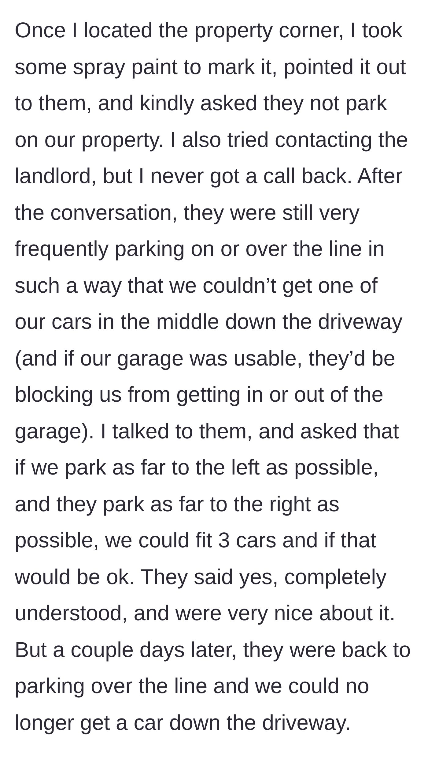 Story part 4 - Homeowners mark the property line with spray paint, but the neighbors quickly break a temporary parking compromise.