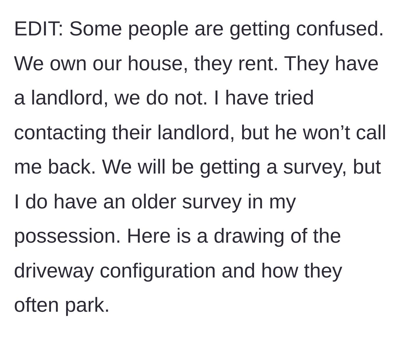 Story part 8 - Clarifications regarding homeownership versus renting, and the continued radio silence from the neighbors' landlord.