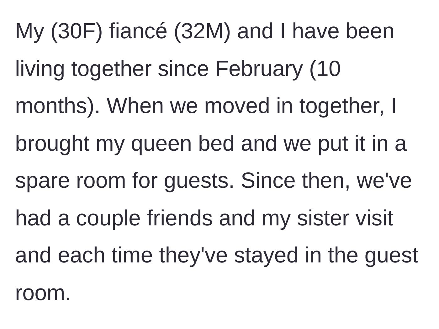Story part 1 - A newly cohabitating couple sets up a dedicated guest room with the girlfriend's old bed.