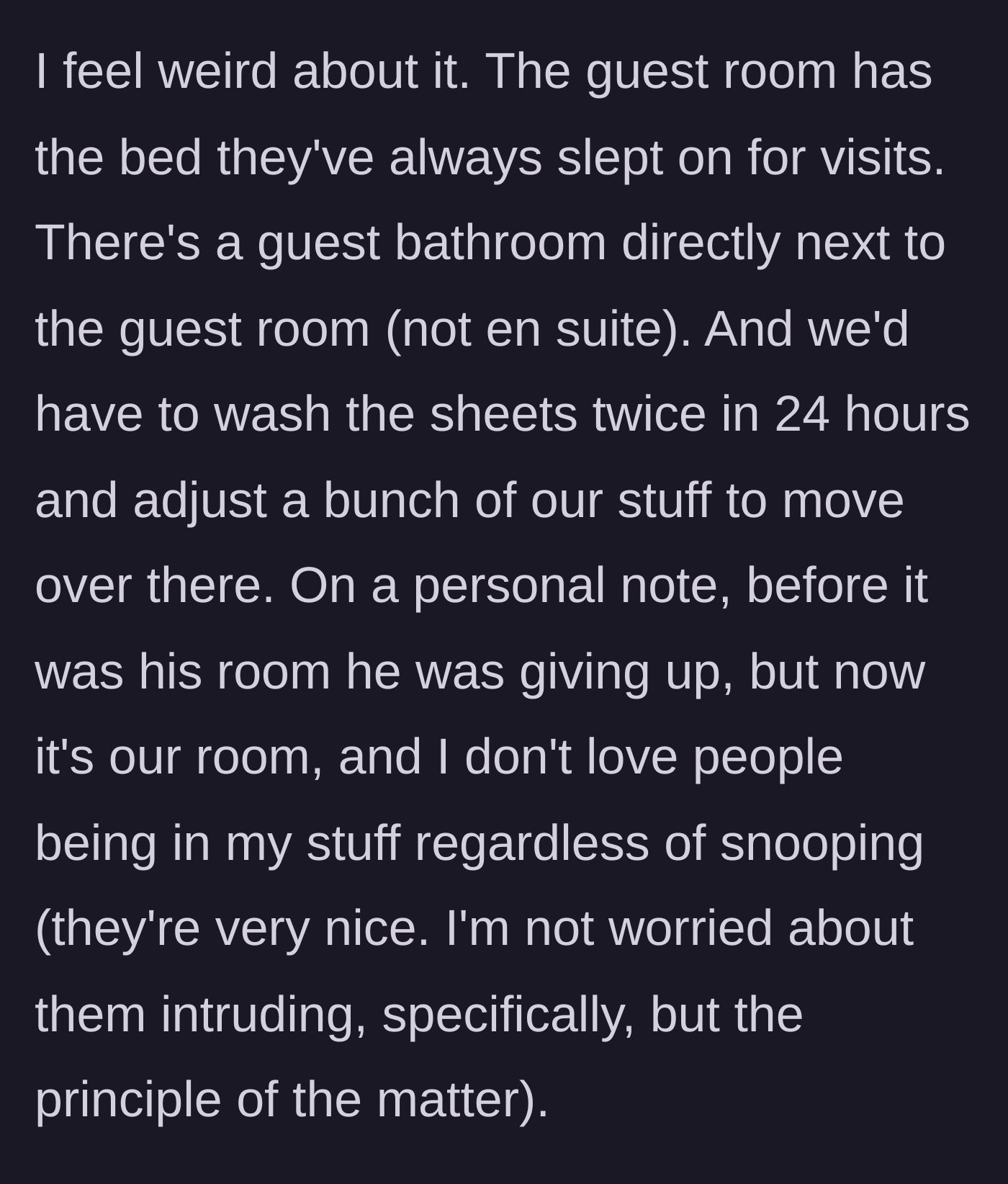 Story part 4 - The author explains the logistical headaches and her discomfort with in-laws in her personal space.