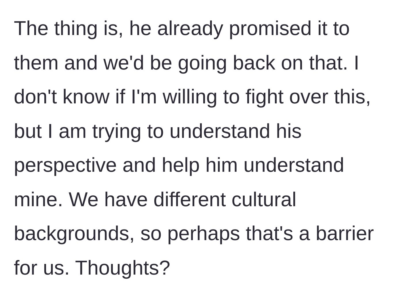 Story part 5 - The author questions if she should fight the issue since a promise was already made to his parents.