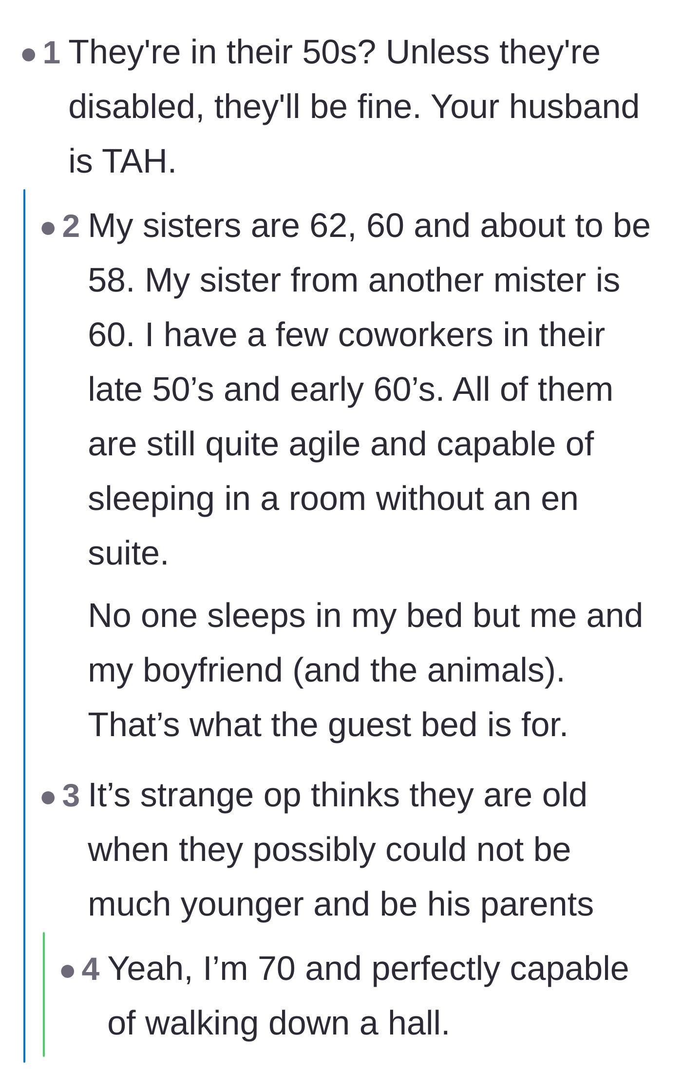 Comment thread 6 - Comments confirming that late 50s is young and setting a firm boundary around who gets to sleep in the master bedroom.