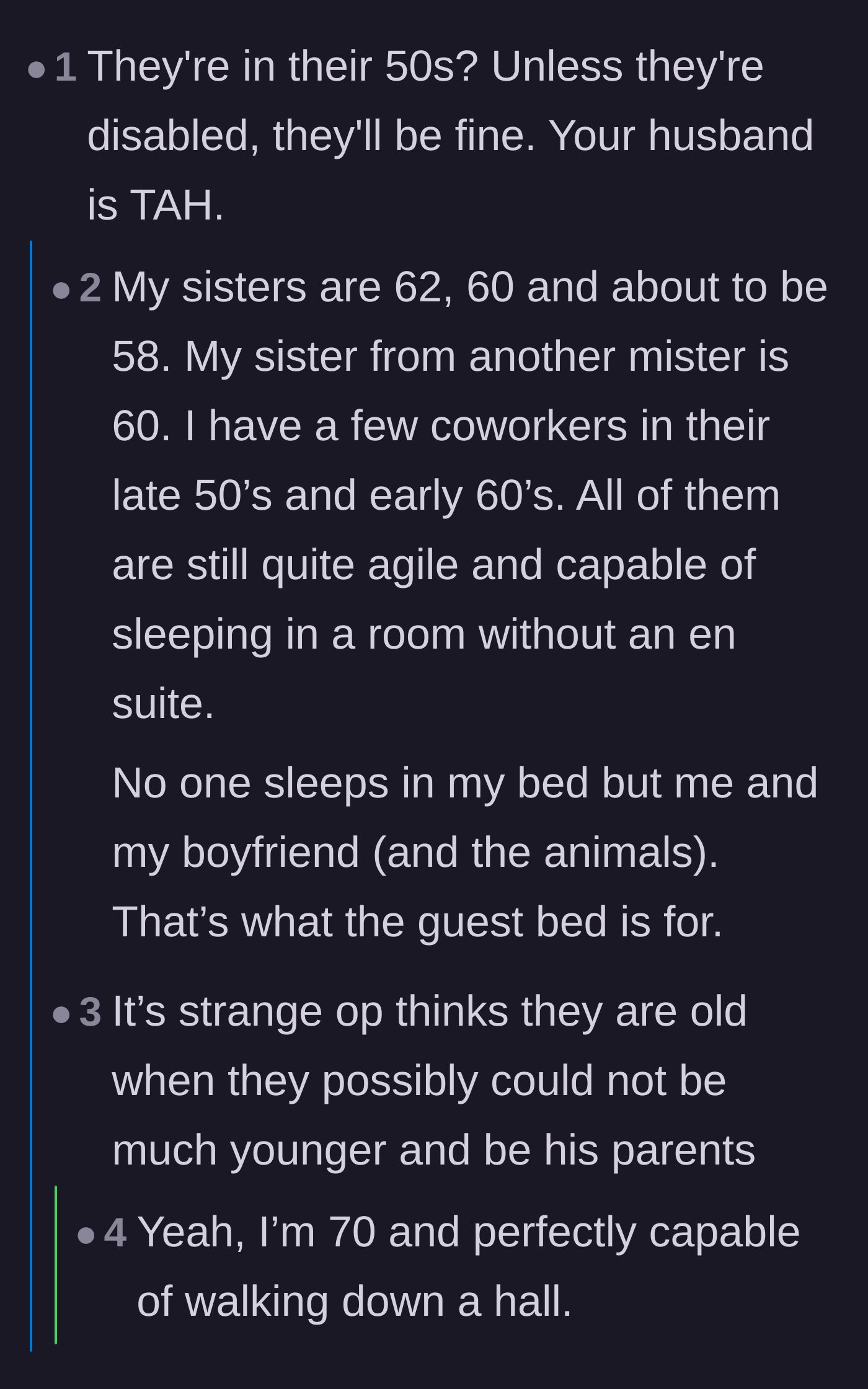 Comment thread 6 - Comments confirming that late 50s is young and setting a firm boundary around who gets to sleep in the master bedroom.