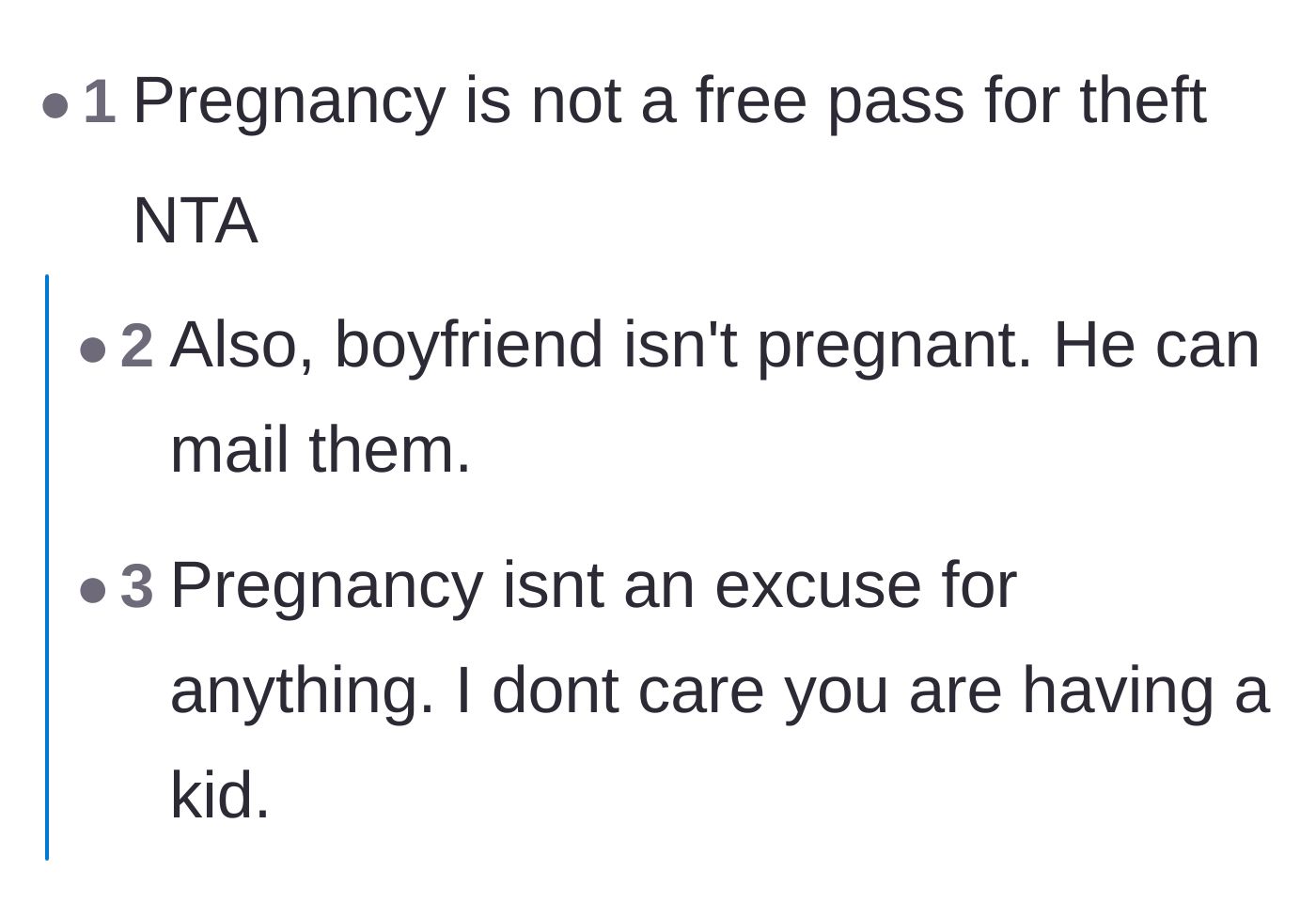 Comment thread 5 - Pointing out that pregnancy doesn't excuse theft and the boyfriend could easily mail the item.