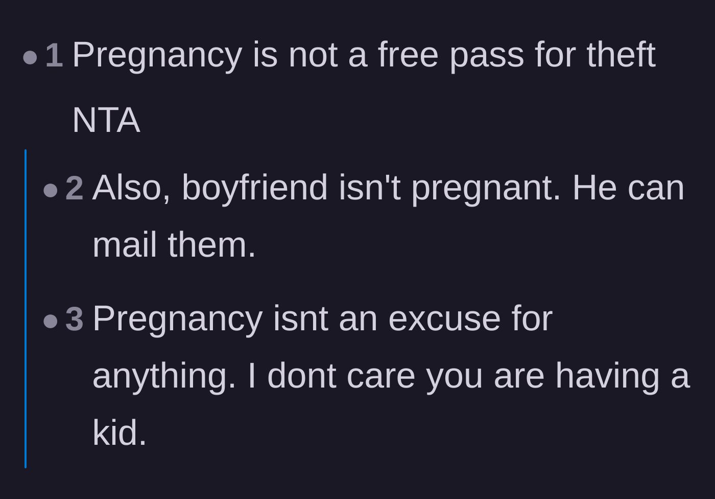 Comment thread 5 - Pointing out that pregnancy doesn't excuse theft and the boyfriend could easily mail the item.