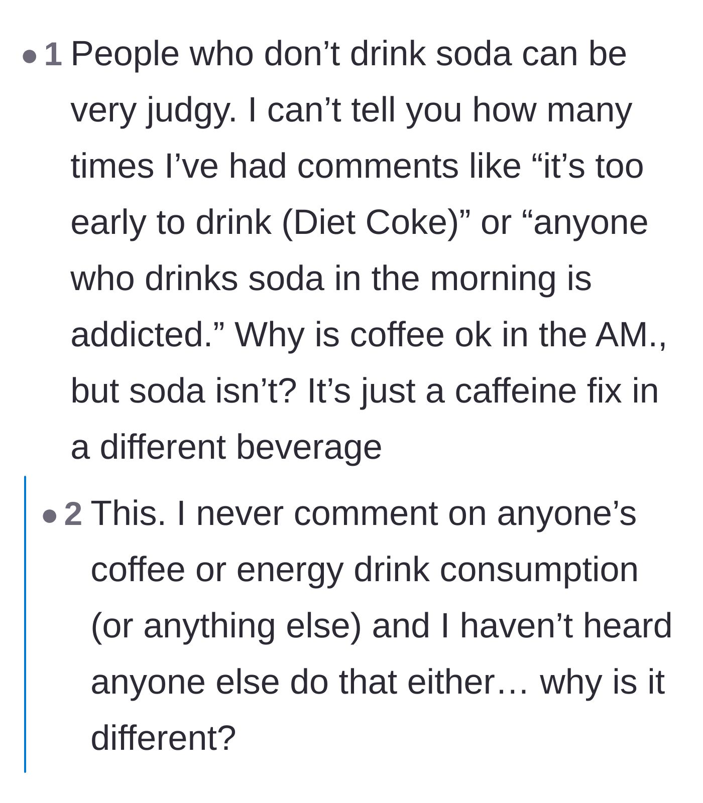 Comment thread 3 - Readers pointing out the hypocrisy of judging morning soda drinkers while normalizing excessive coffee consumption.