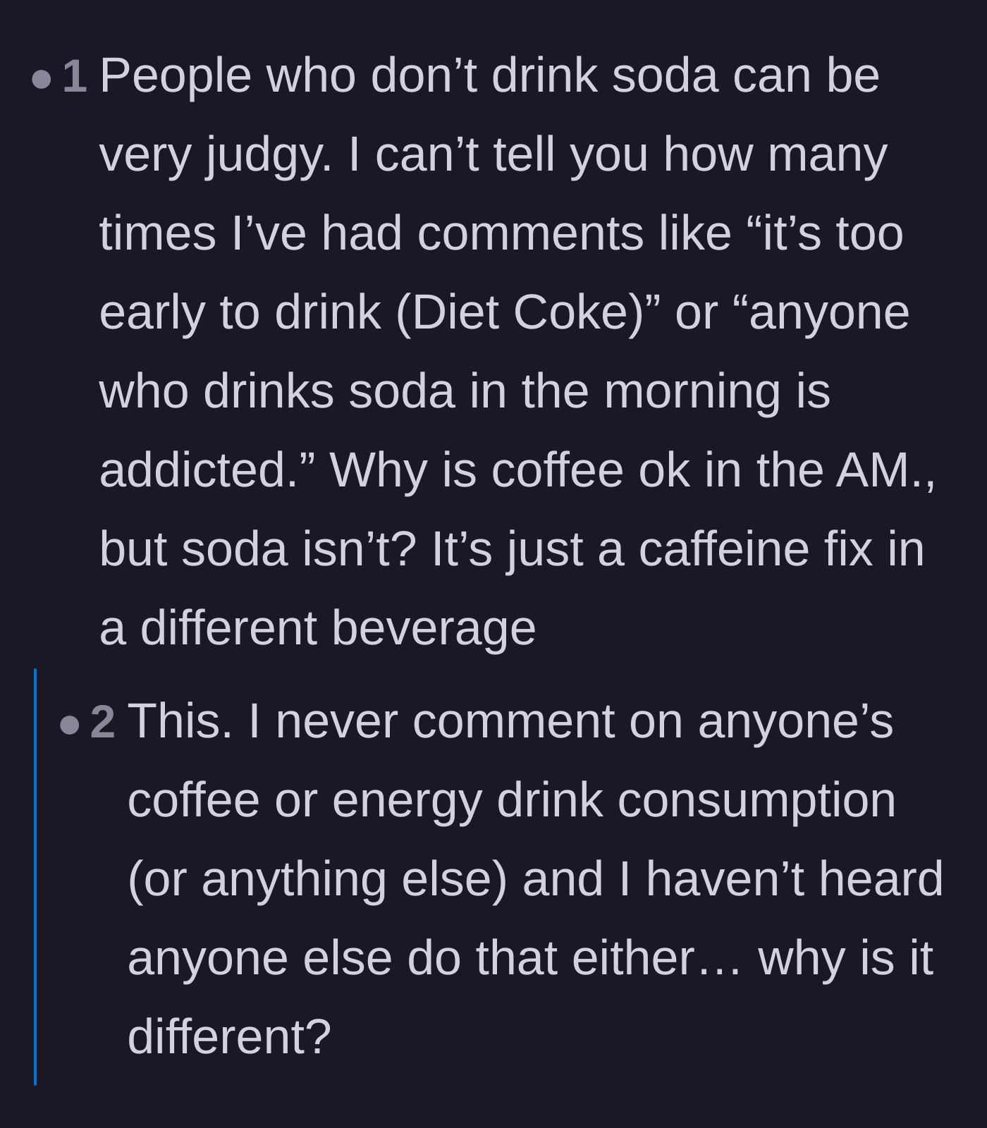 Comment thread 3 - Readers pointing out the hypocrisy of judging morning soda drinkers while normalizing excessive coffee consumption.