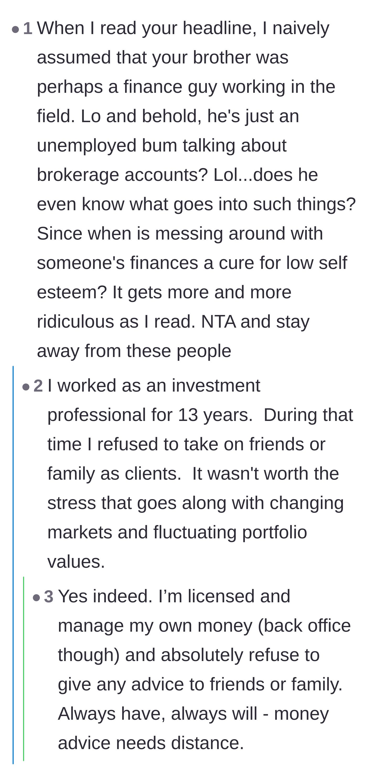 Comment thread 4 - Actual finance professionals explaining why they never manage family money, let alone without a license.