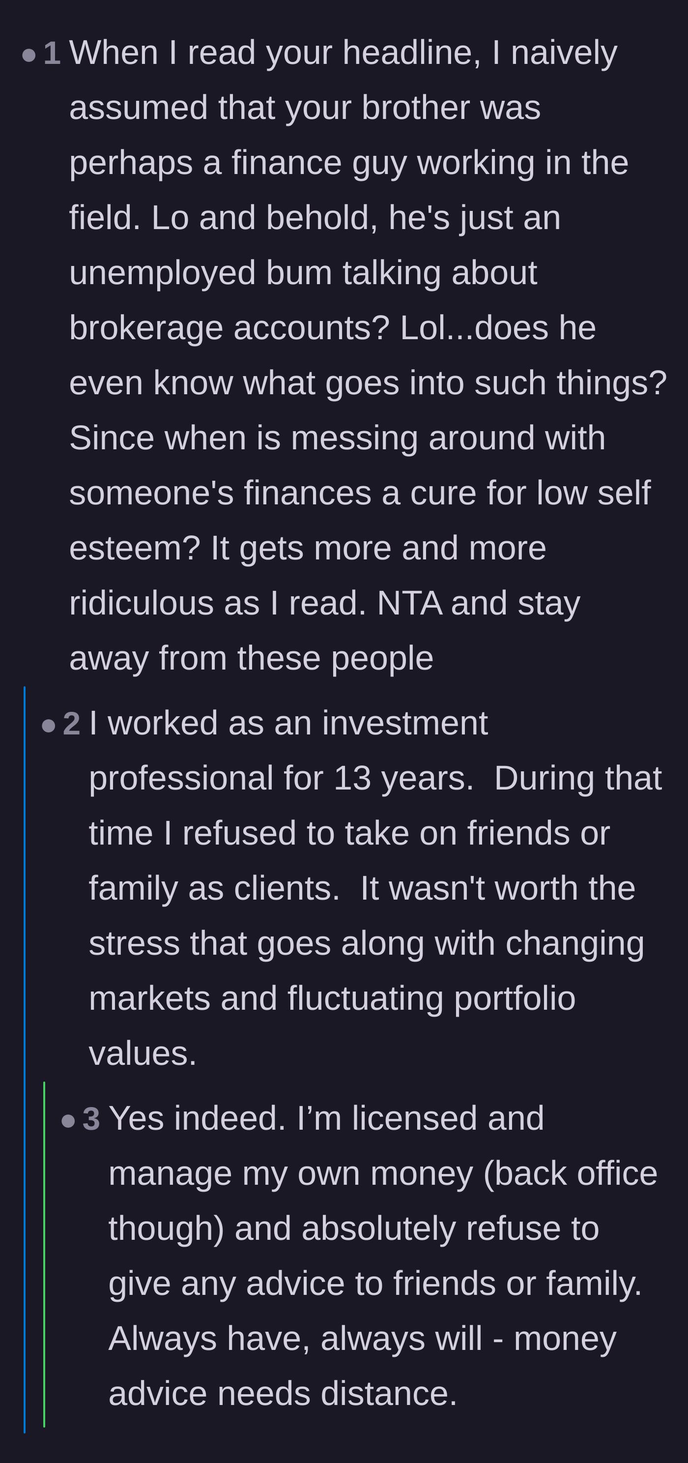 Comment thread 4 - Actual finance professionals explaining why they never manage family money, let alone without a license.