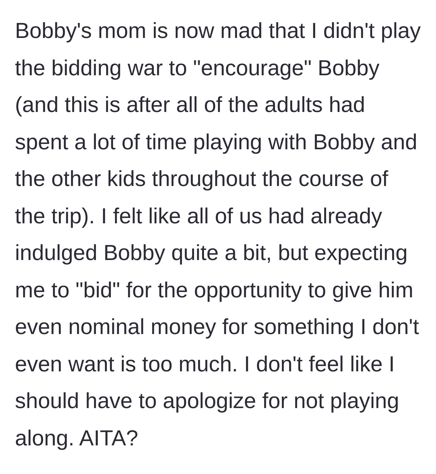 Story part 5 - The mother becomes angry at the woman for not bidding, feeling she should have played along to encourage the child.