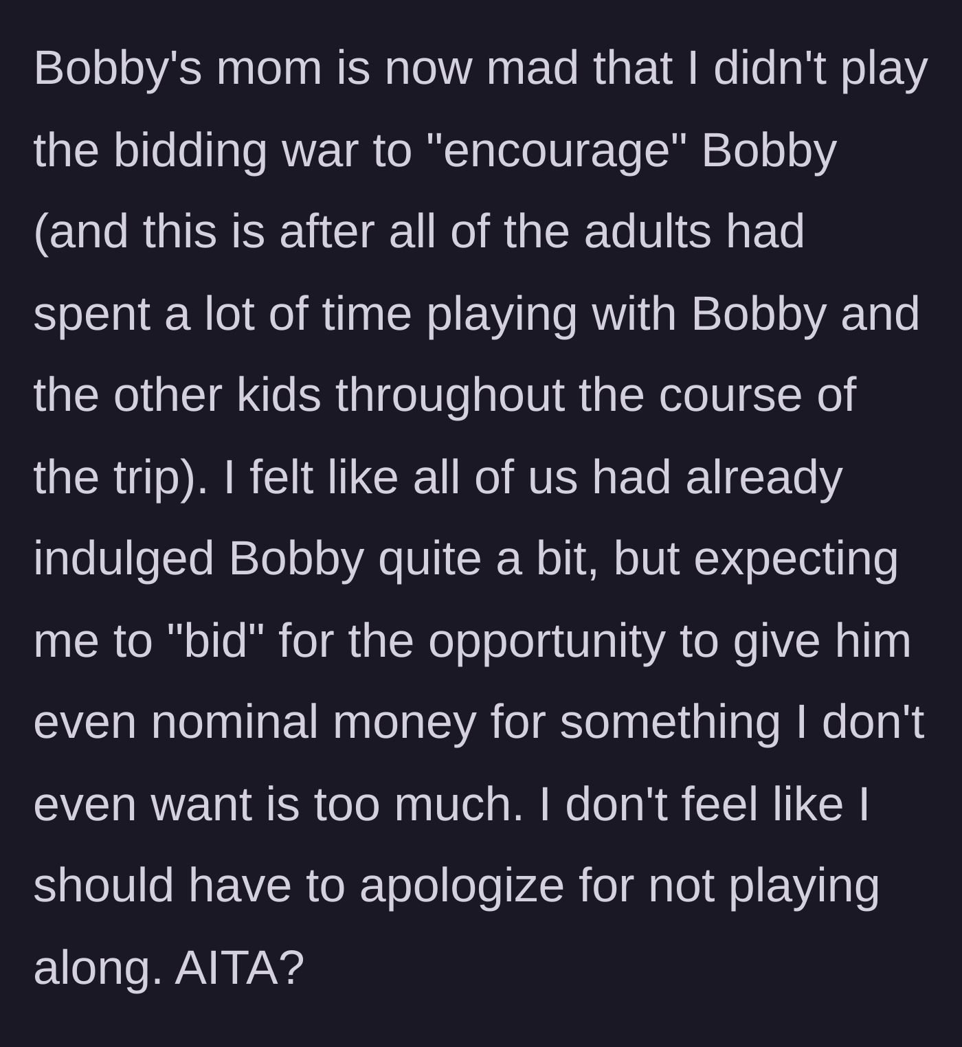 Story part 5 - The mother becomes angry at the woman for not bidding, feeling she should have played along to encourage the child.
