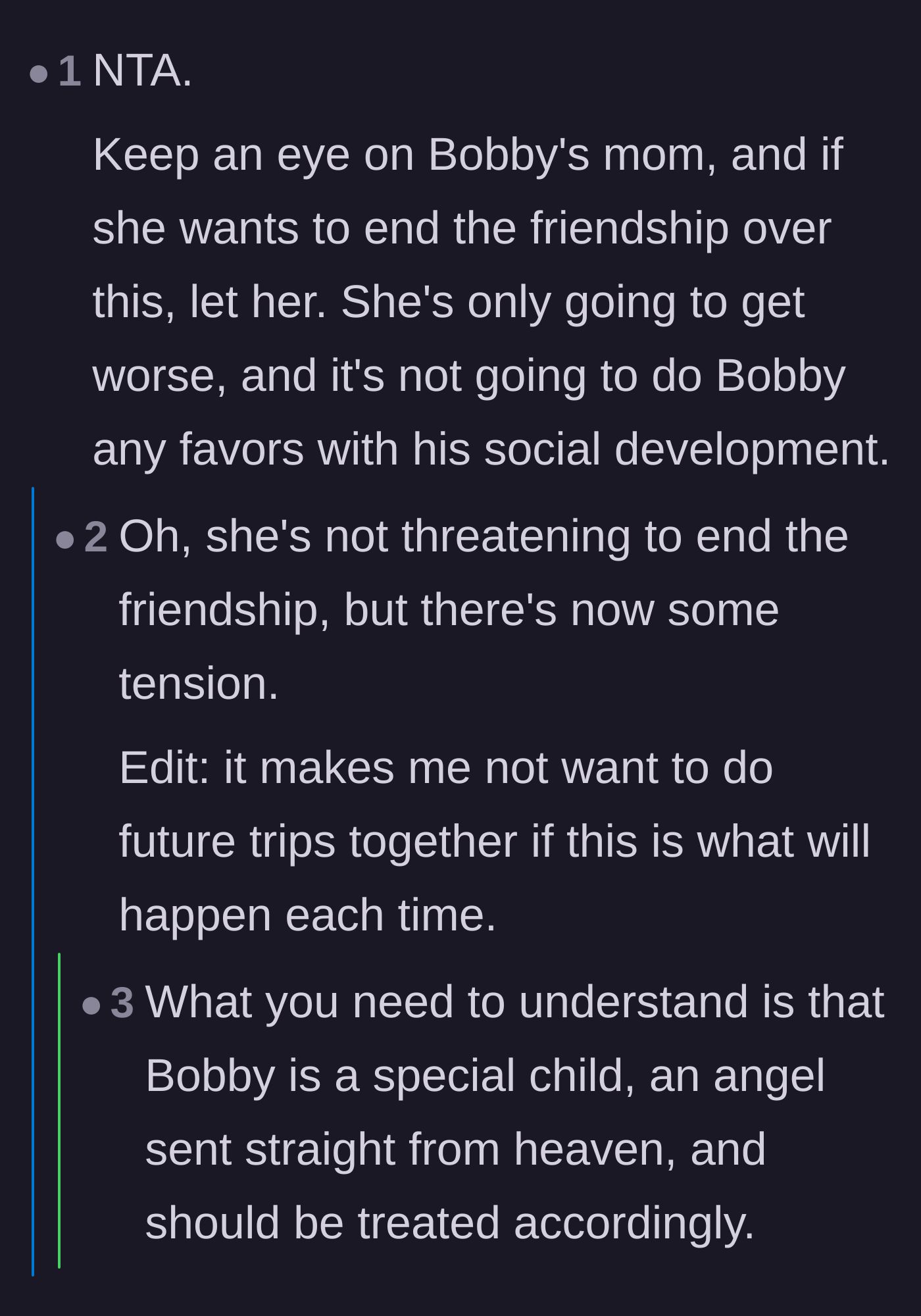 Comment thread 5 - Warning the author that the mother's entitled behavior will likely escalate on future trips.