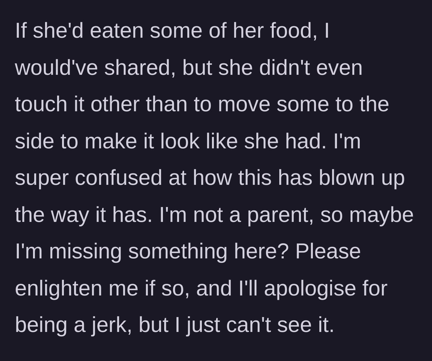Story part 3 - The bewildered author questions if their lack of parenting experience means they are in the wrong for holding this boundary.