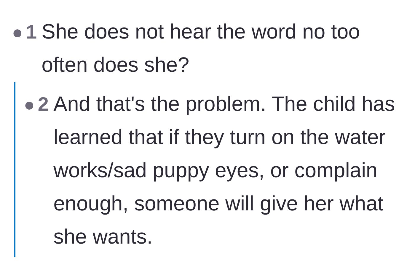 Comment thread 4 - A short discussion pointing out that the niece's reaction proves she is rarely told 'no.'