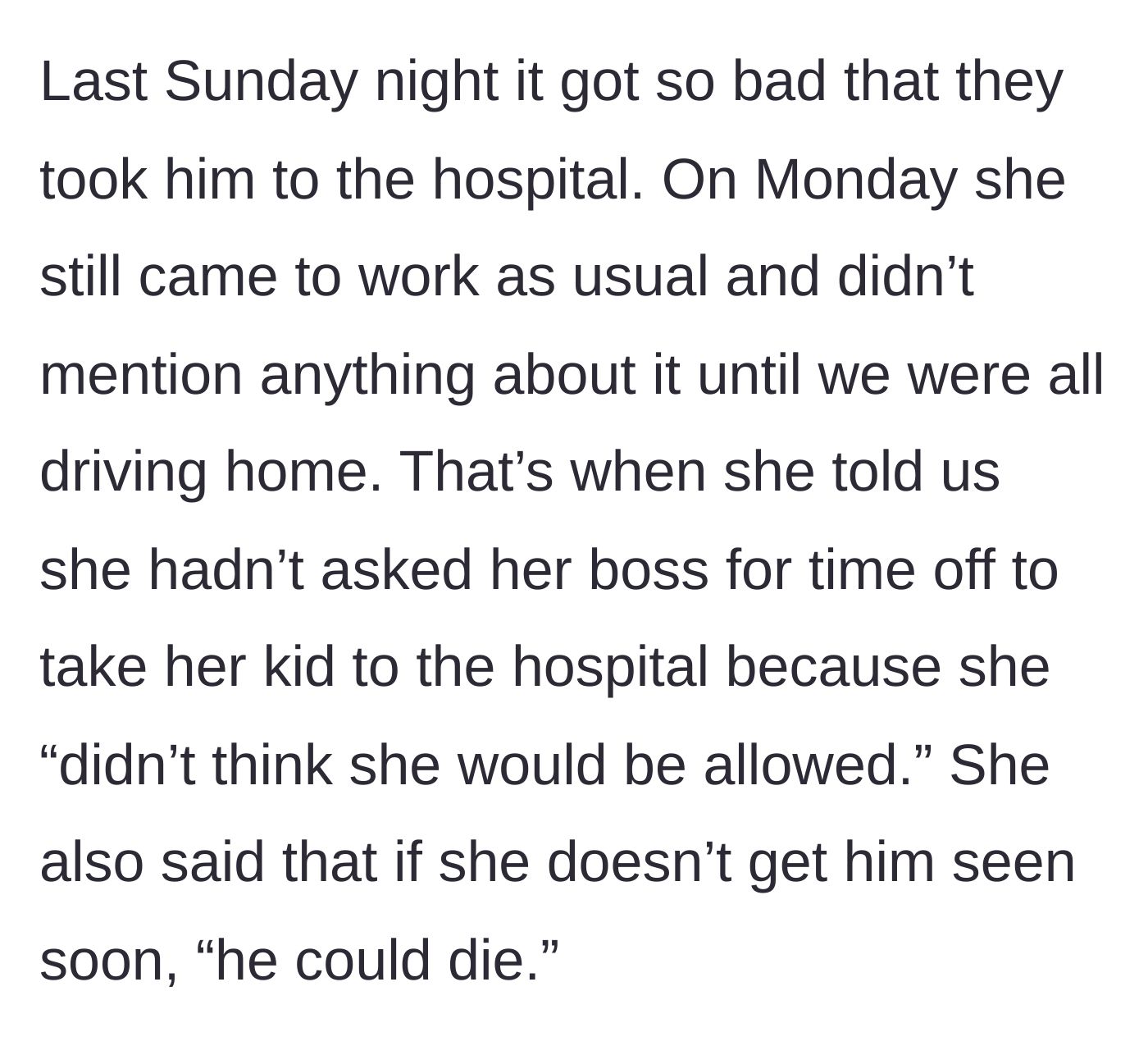 Story part 2 - The coworker waits until the drive home to casually announce her child could die, admitting she never asked her boss for time off.