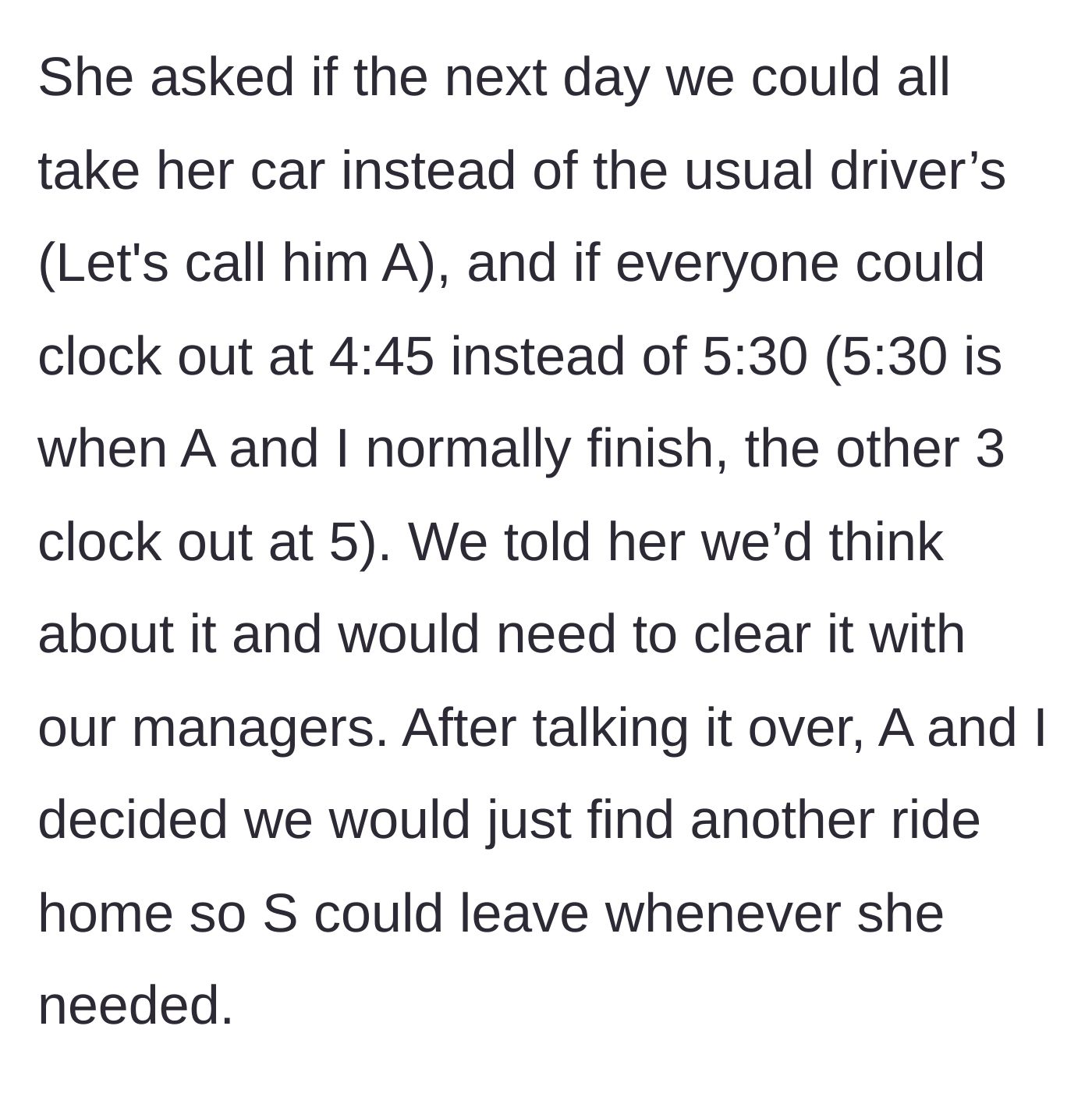 Story part 3 - The coworkers discuss the logistics of leaving 45 minutes early, ultimately deciding to find an alternate ride so the mother can leave whenever she wants.