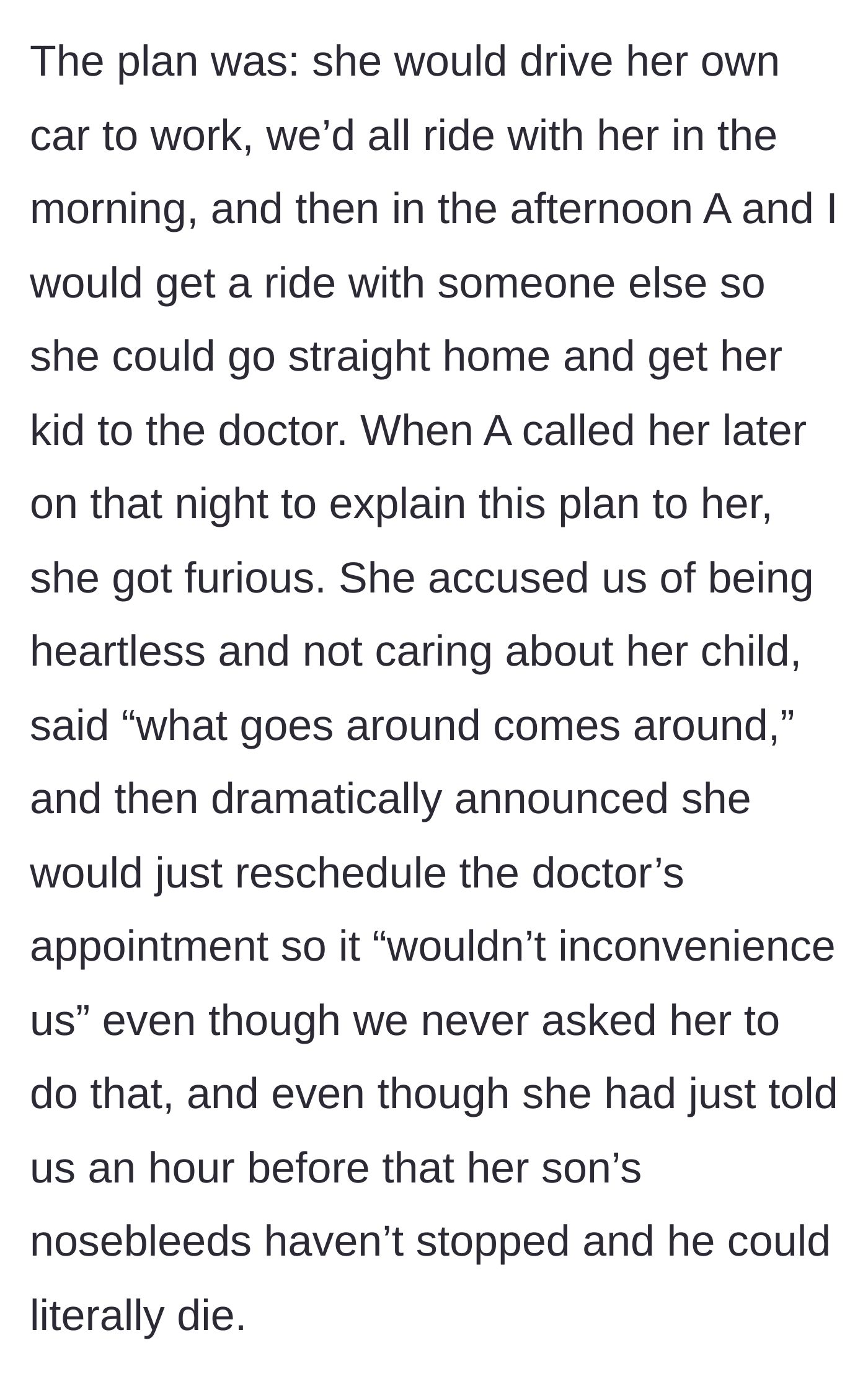 Story part 4 - An angry phone call ensues where the mother lashes out, calling them heartless and pettily rescheduling the appointment.