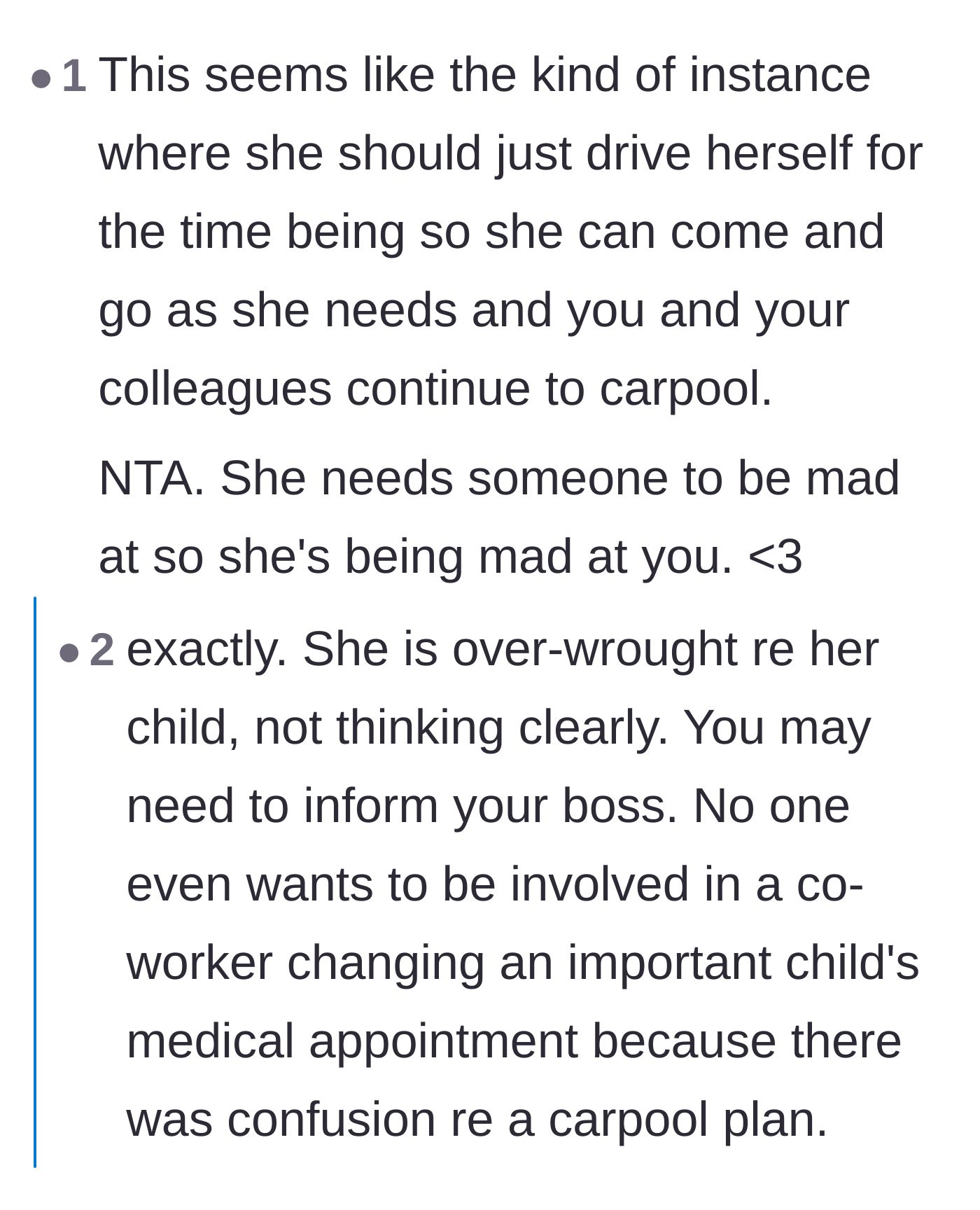 Comment thread 2 - A discussion pointing out that the coworker just wants a punching bag for her stress and should drive herself.