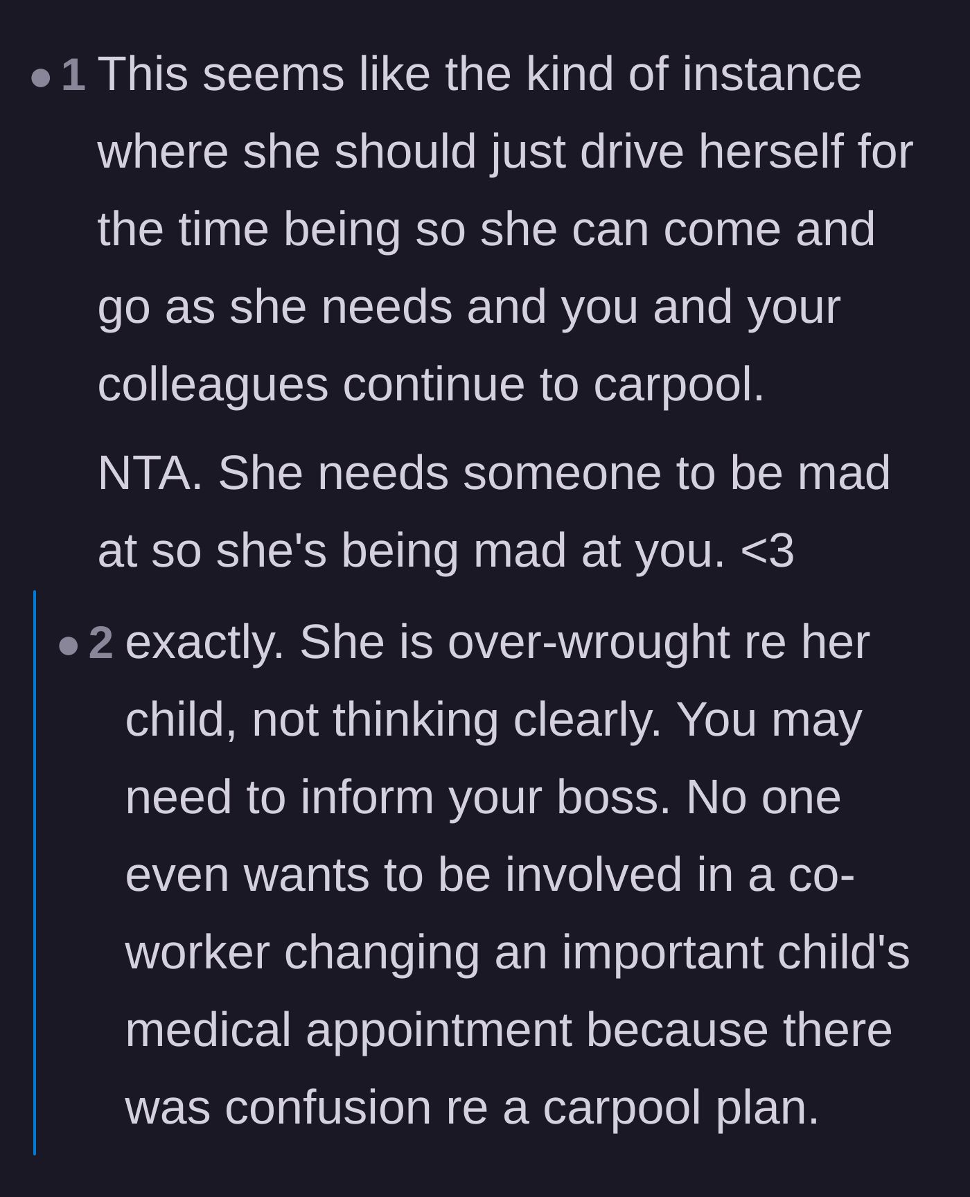 Comment thread 2 - A discussion pointing out that the coworker just wants a punching bag for her stress and should drive herself.