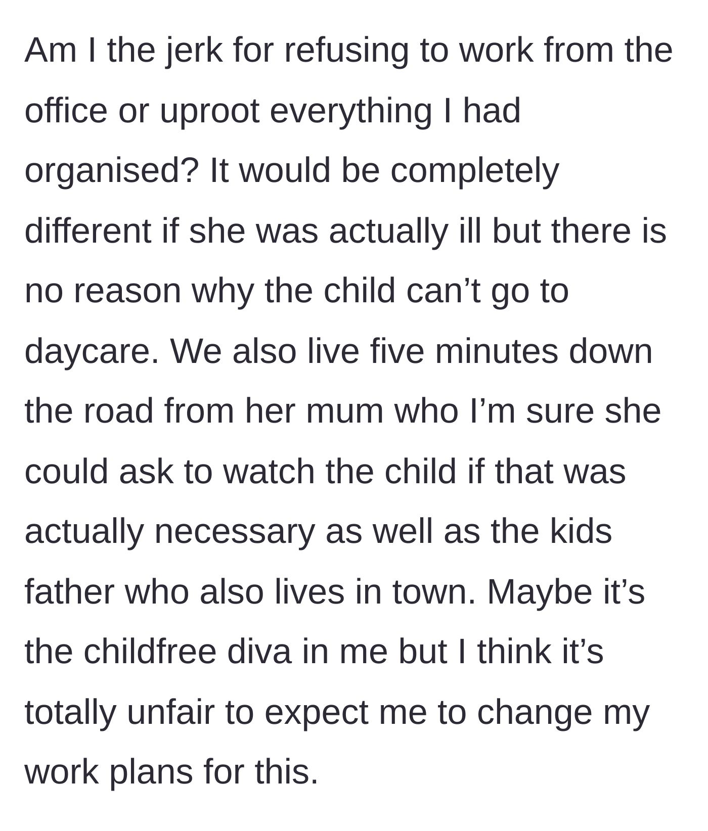 Story part 5 - The main character questions her choice, noting there are plenty of other childcare options available.