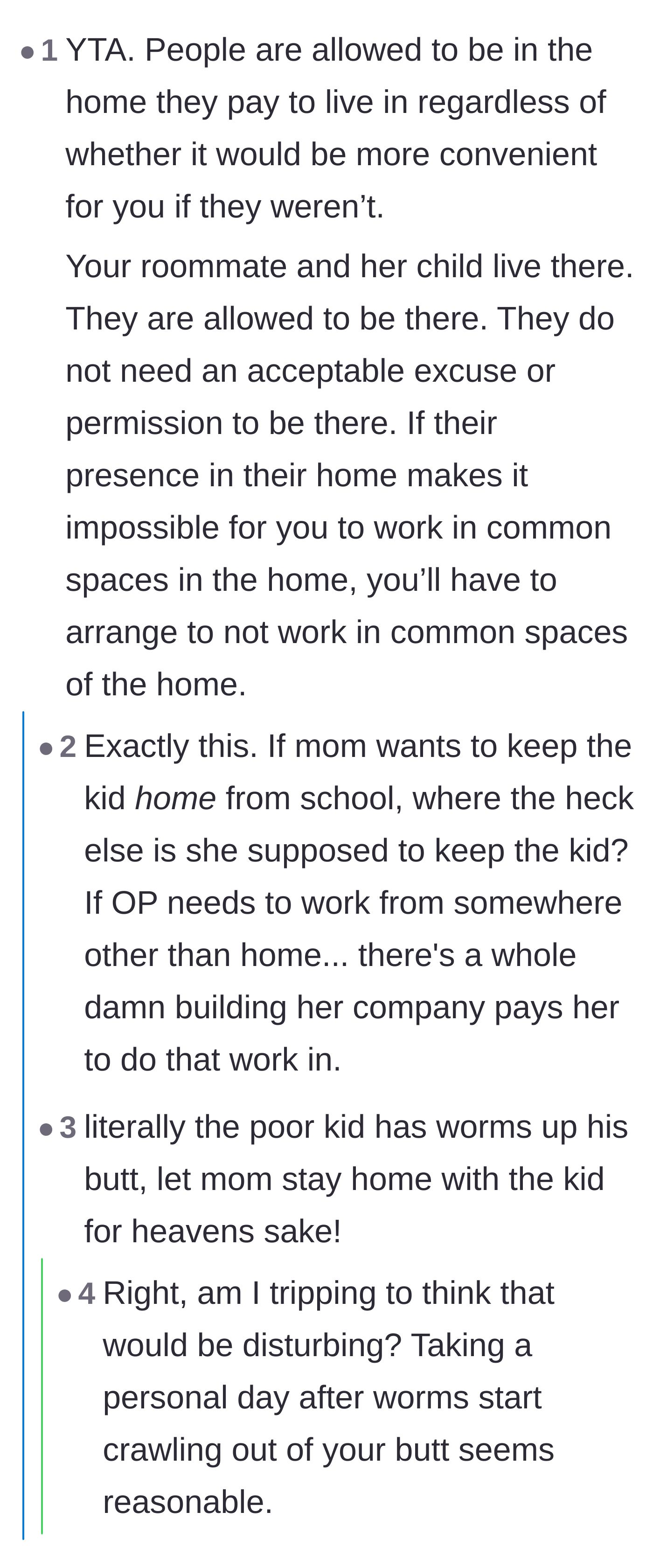 Comment thread 2 - Commenters arguing that paying rent means the roommate can stay home anytime, especially with a child dealing with parasites.