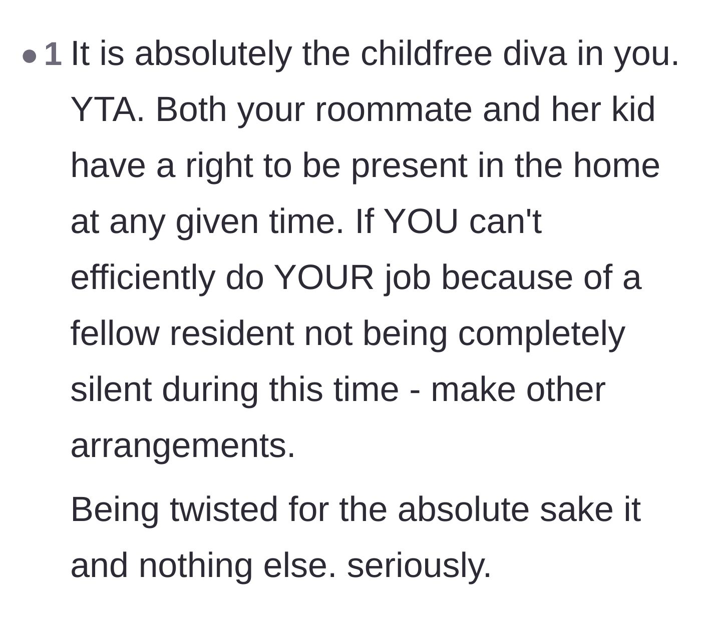 Comment thread 6 - A harsh comment telling the original poster to make other arrangements if she can't handle the noise of a child.