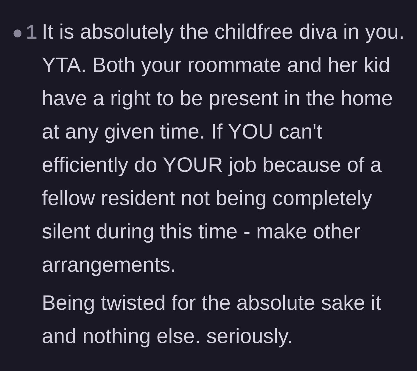 Comment thread 6 - A harsh comment telling the original poster to make other arrangements if she can't handle the noise of a child.