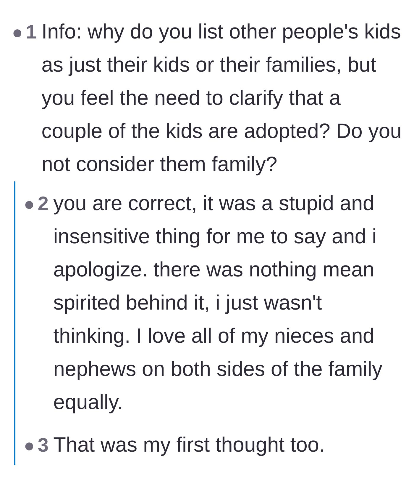 Comment thread 3 - Another reader questioning the main character's motives for differentiating the adopted children from the rest of the family.